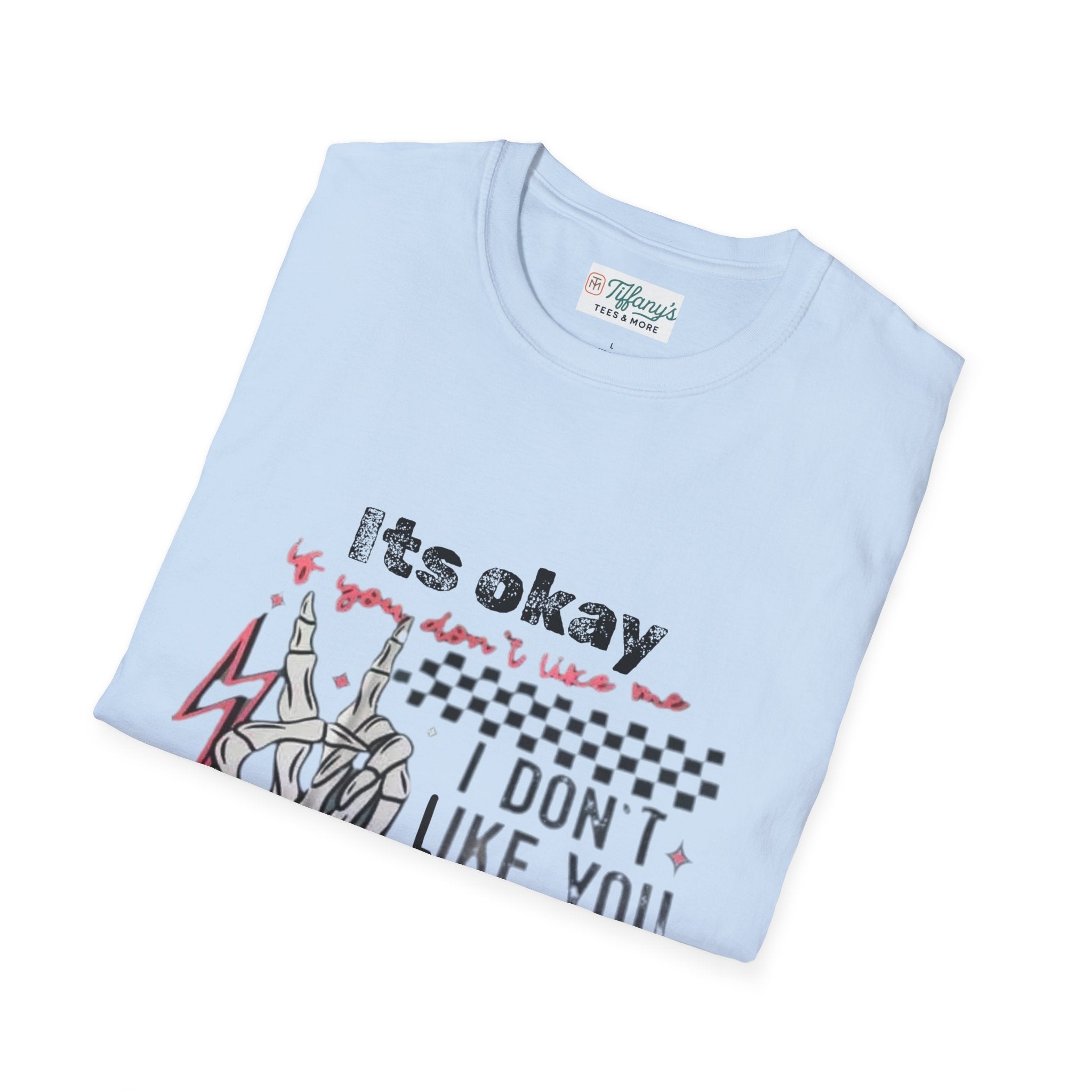 I don’t like you either T-Shirt, Funny Graphic Tee, Gift for Friends, Casual Wear, Unisex Apparel, Everyday Humor