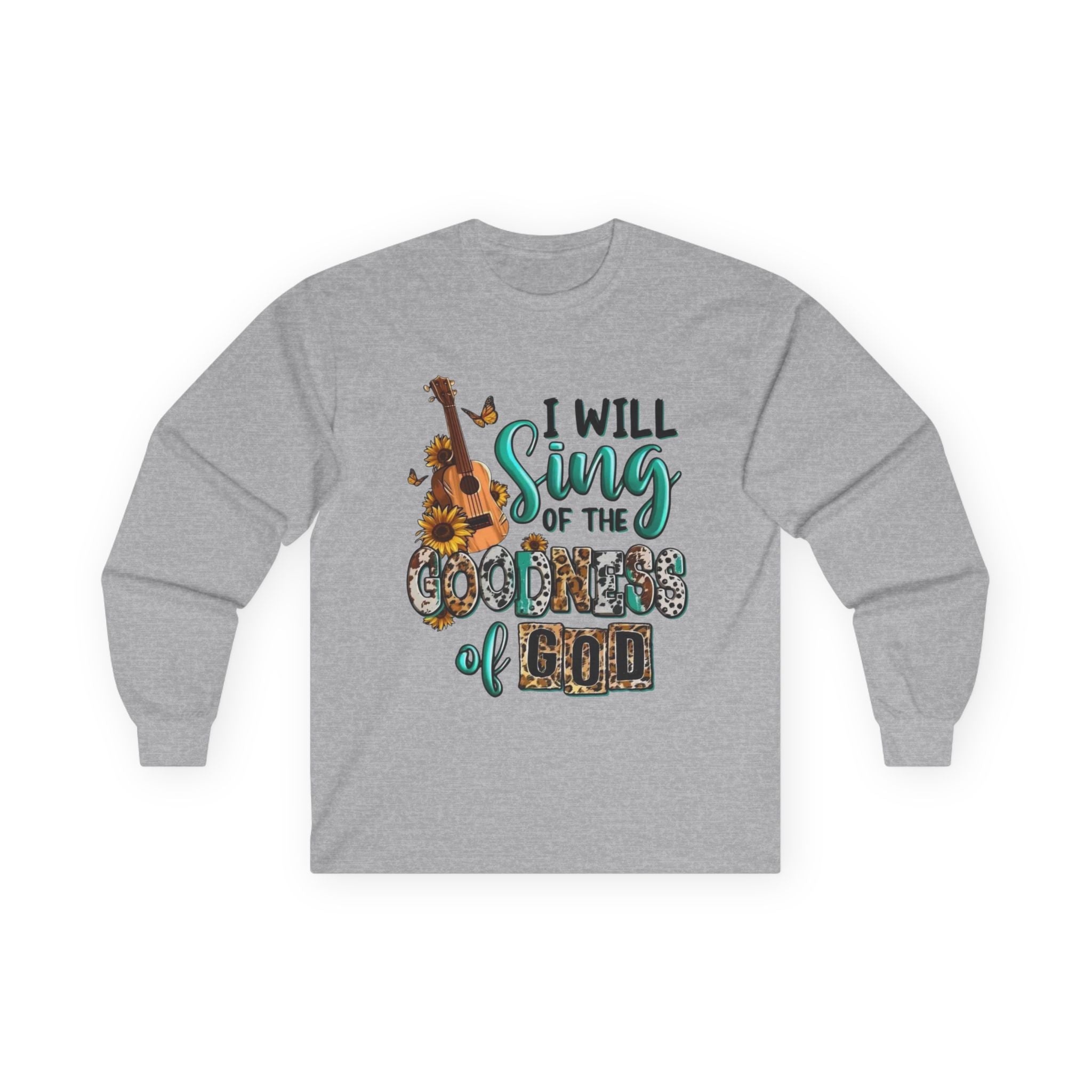 Goodness of God Sweatshirt
