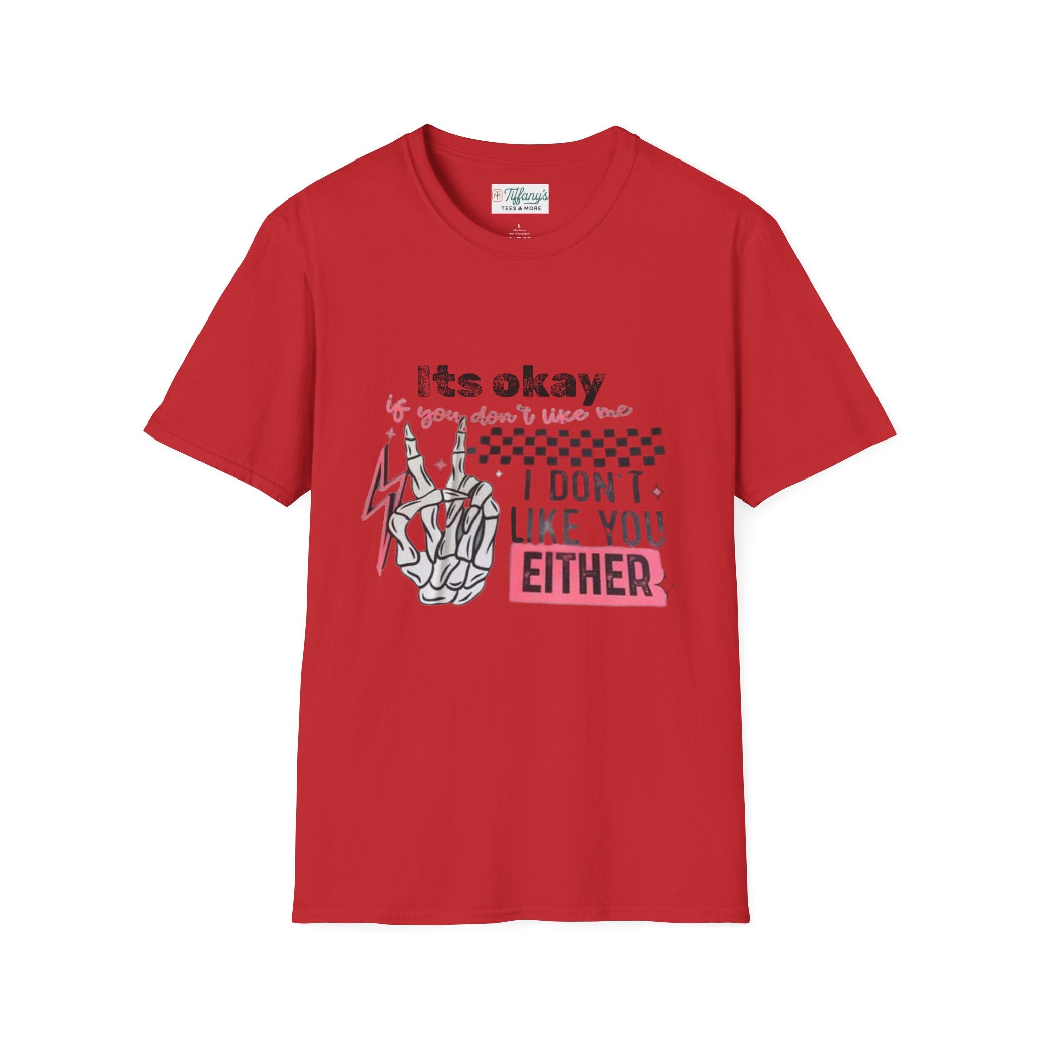 I don’t like you either T-Shirt, Funny Graphic Tee, Gift for Friends, Casual Wear, Unisex Apparel, Everyday Humor