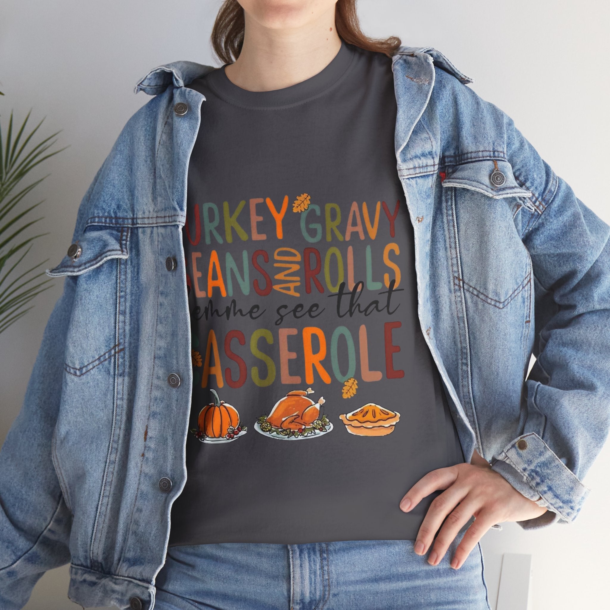 Lemme See That Casserole, Thanksgiving Funny Tee, Humor T-Shirt for Family Gatherings, AutumnFest Shirt, Casual Fall Wear, Gift for Food Lovers