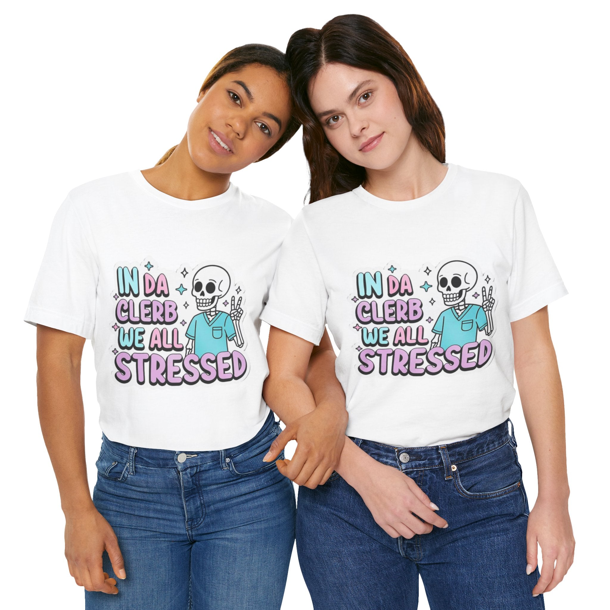 InDaClerbWeAllStressed Nursing Tee
