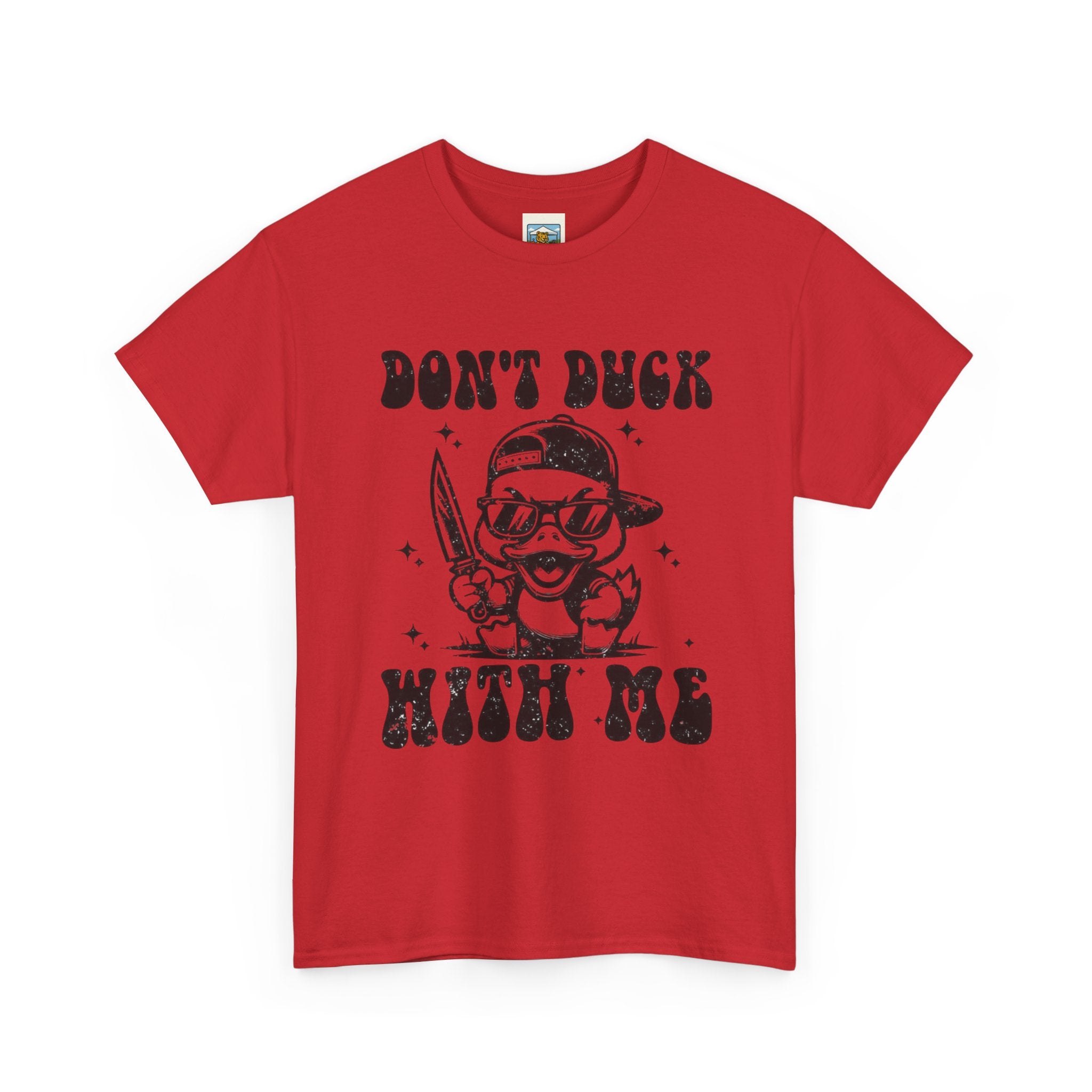 Don't Duck With Me Shirt