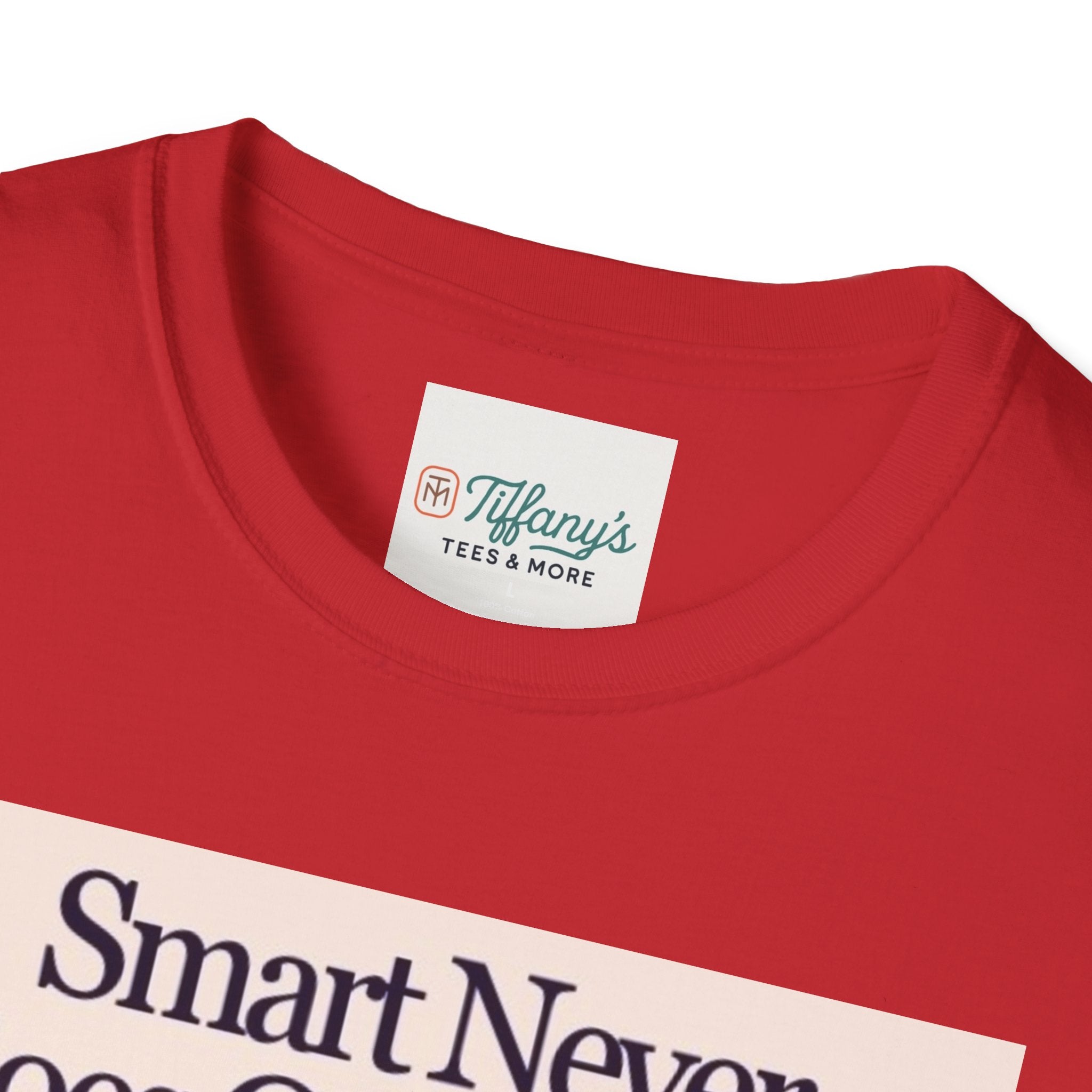 Smart Never Goes Out of Style Unisex T-Shirt, Cool Graphic Tee, Motivational Quote Apparel, Gift for Students, Trendy Casual Wear