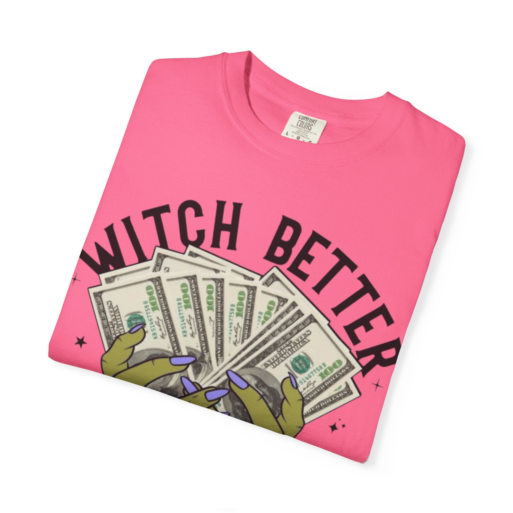 Witch Better Have My Money T-Shirt, Fun Graphic Tee for Halloween, Gift for Witch Lovers, Cute Apparel for Parties, Trendy Unisex Wear