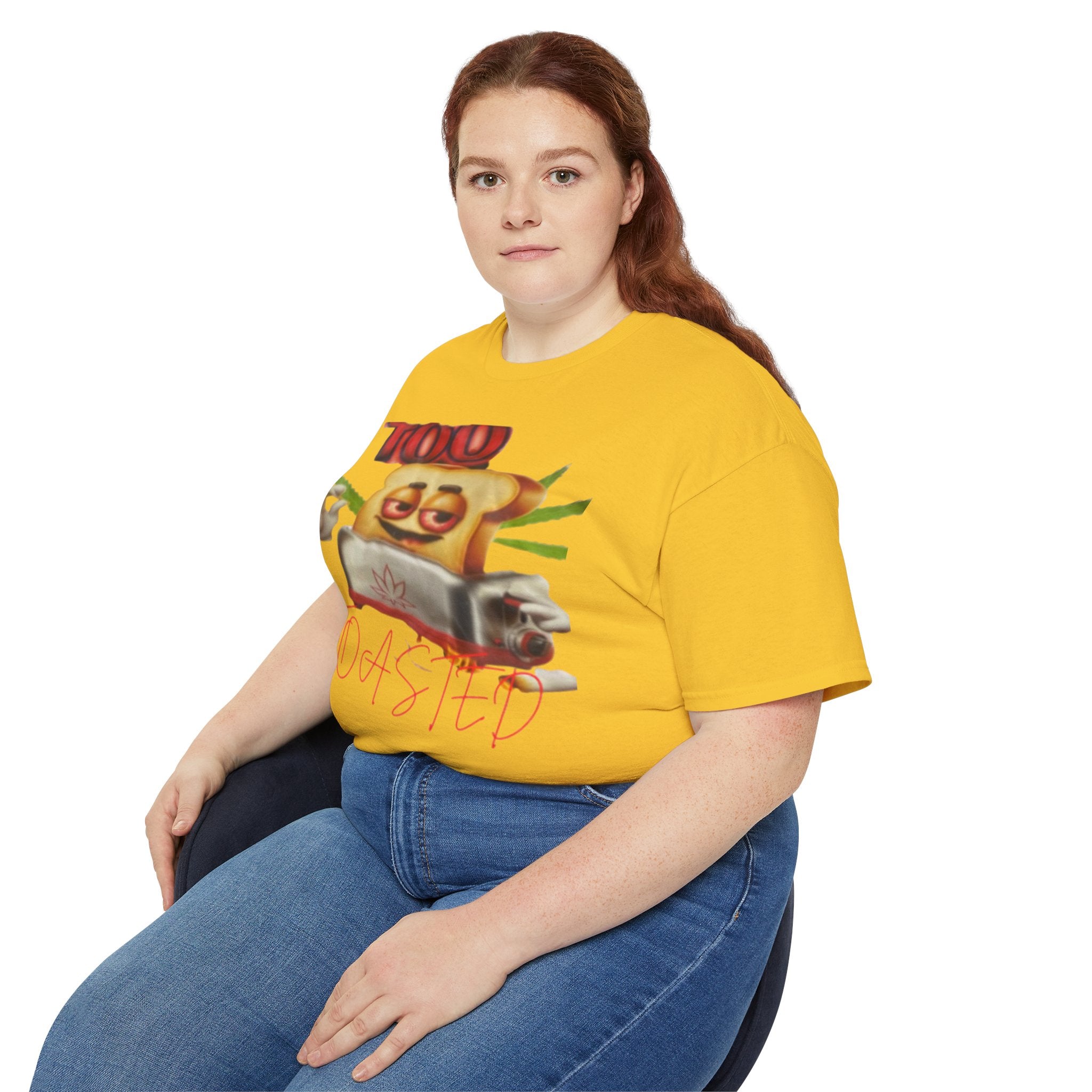 Too Toasted Unisex Ultra Cotton Tee