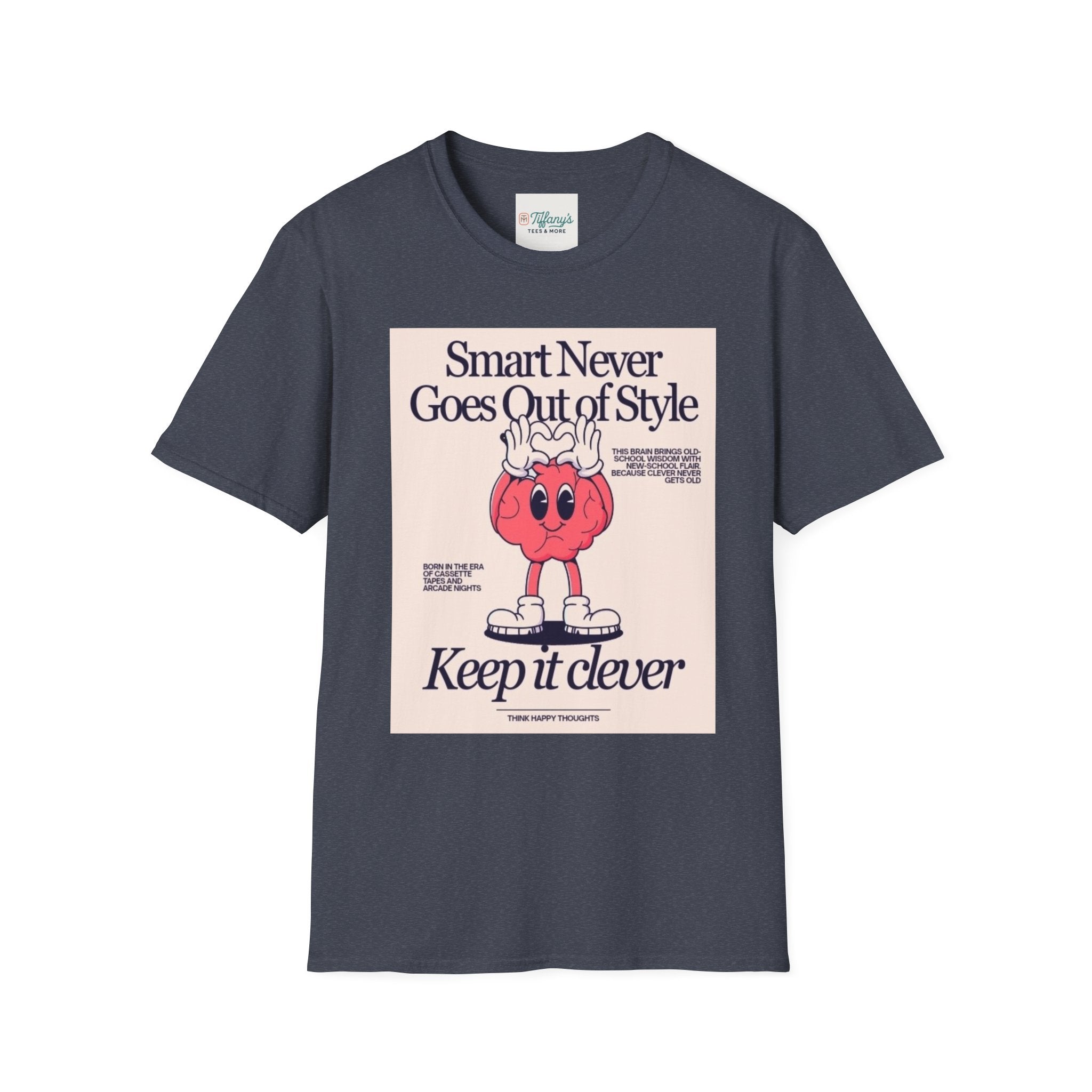 Smart Never Goes Out of Style Unisex T-Shirt, Cool Graphic Tee, Motivational Quote Apparel, Gift for Students, Trendy Casual Wear