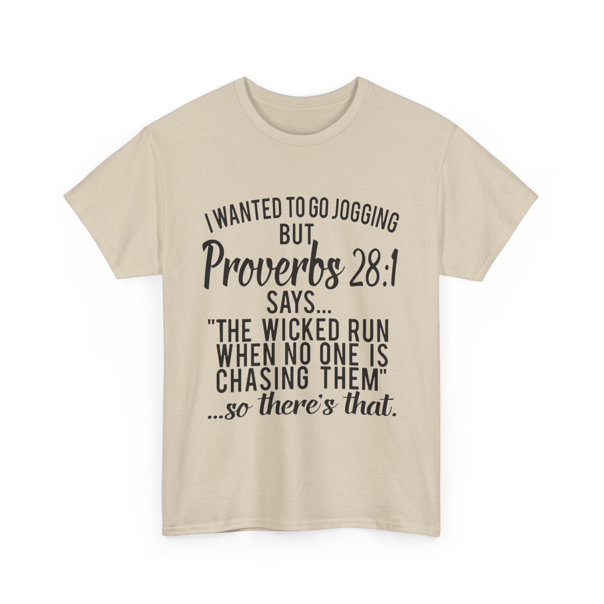 Proverbs 28:1 Funny Motivation Tee, Unisex Heavy Cotton Shirt, Gift for Joggers, Fitness Humor Shirt, Birthday Gift, Casual Wear