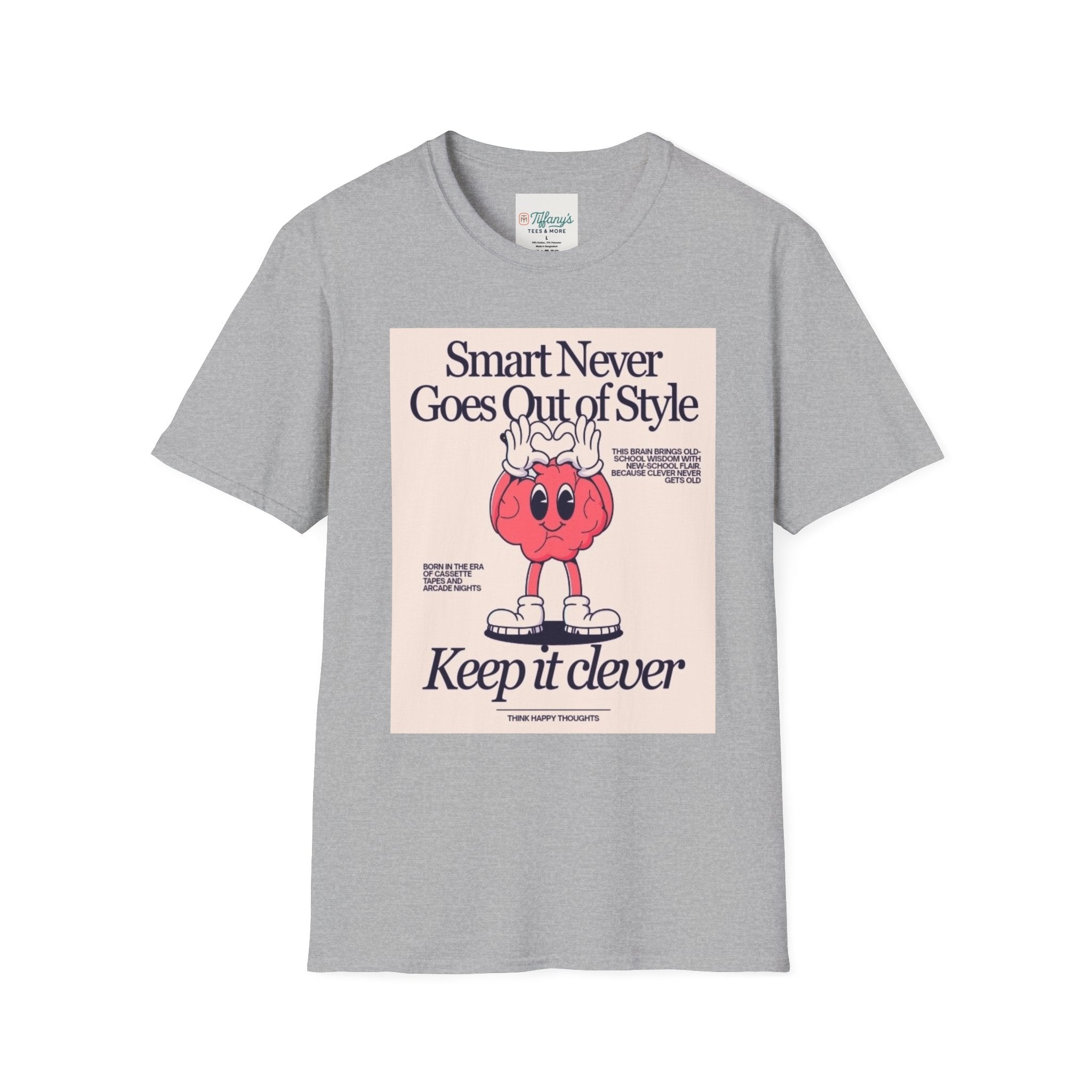 Smart Never Goes Out of Style Unisex T-Shirt, Cool Graphic Tee, Motivational Quote Apparel, Gift for Students, Trendy Casual Wear