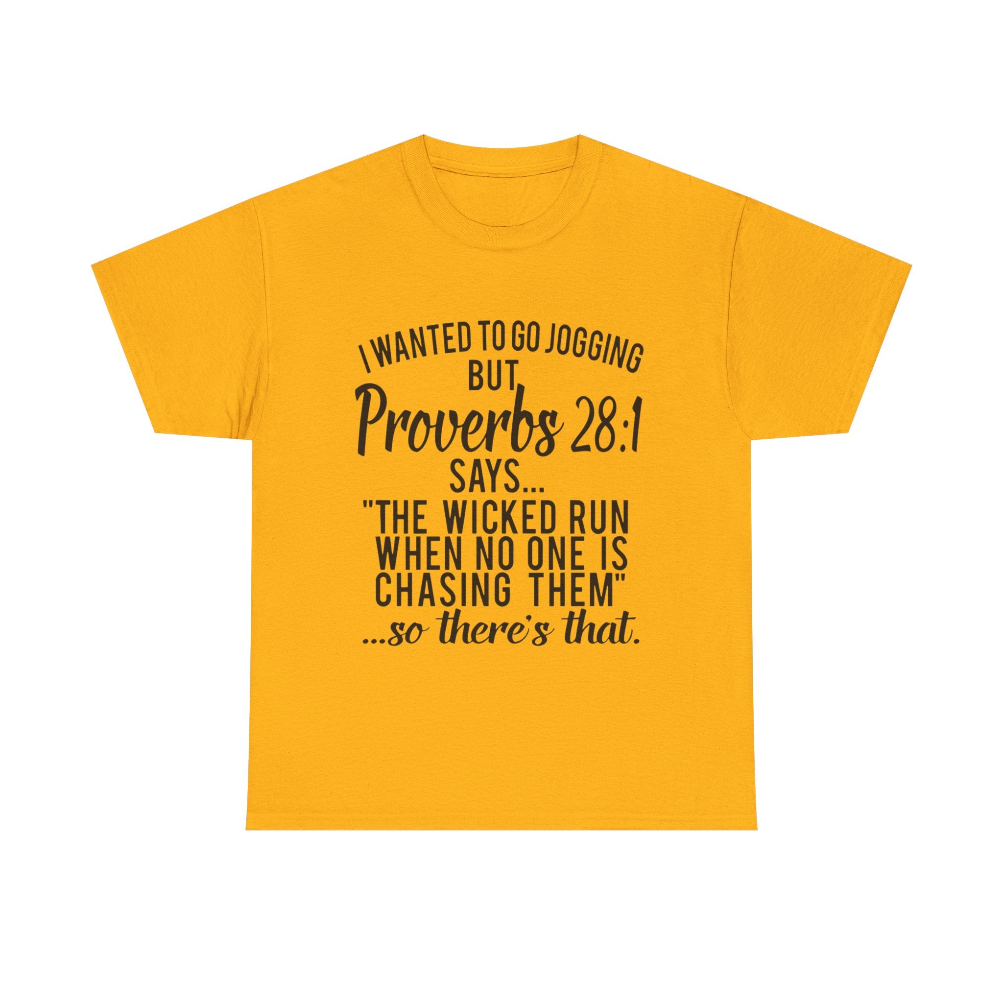 Proverbs 28:1 Funny Motivation Tee, Unisex Heavy Cotton Shirt, Gift for Joggers, Fitness Humor Shirt, Birthday Gift, Casual Wear