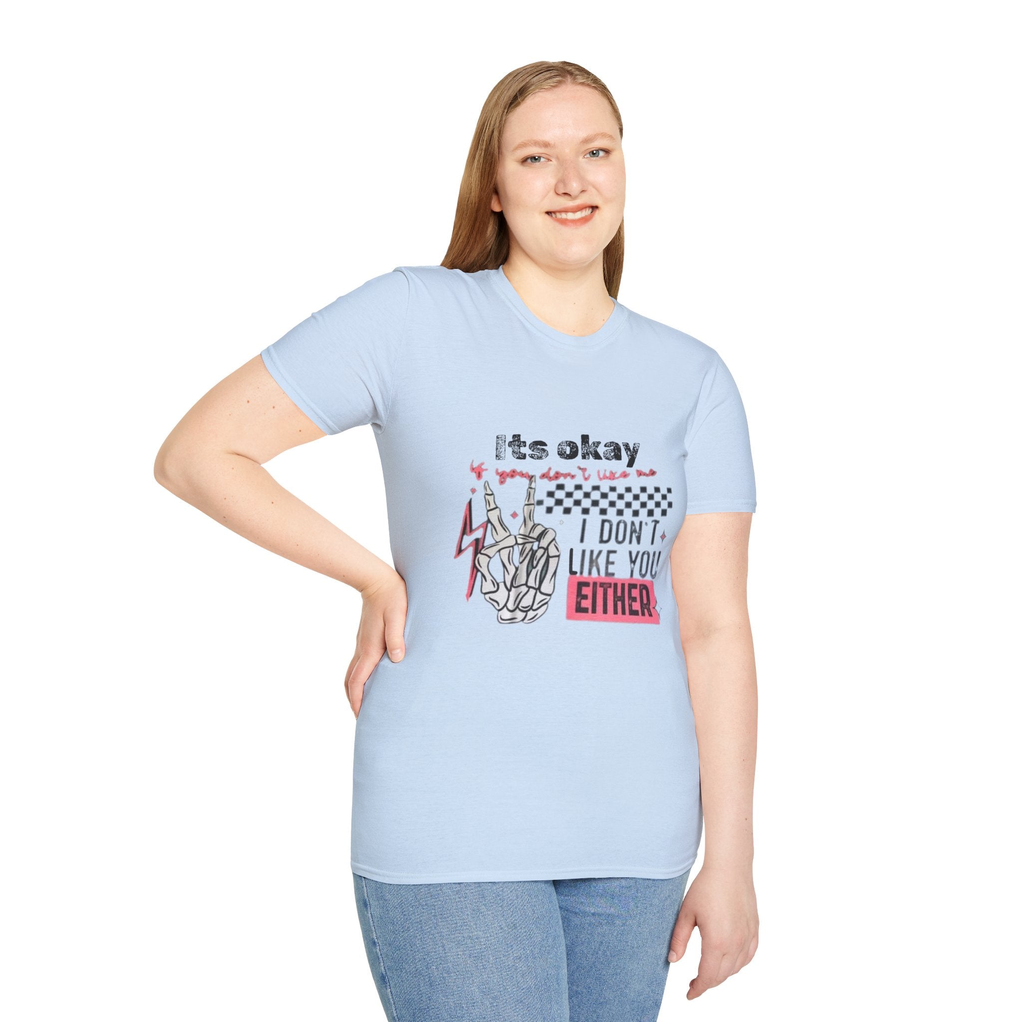 I don’t like you either T-Shirt, Funny Graphic Tee, Gift for Friends, Casual Wear, Unisex Apparel, Everyday Humor