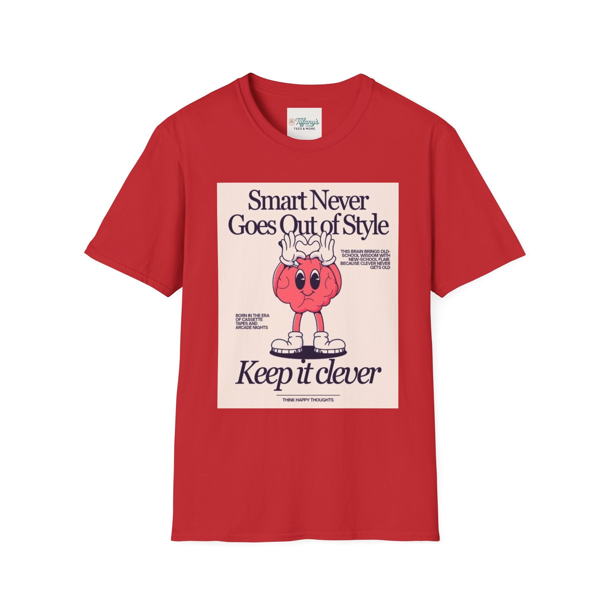 Smart Never Goes Out of Style Unisex T-Shirt, Cool Graphic Tee, Motivational Quote Apparel, Gift for Students, Trendy Casual Wear