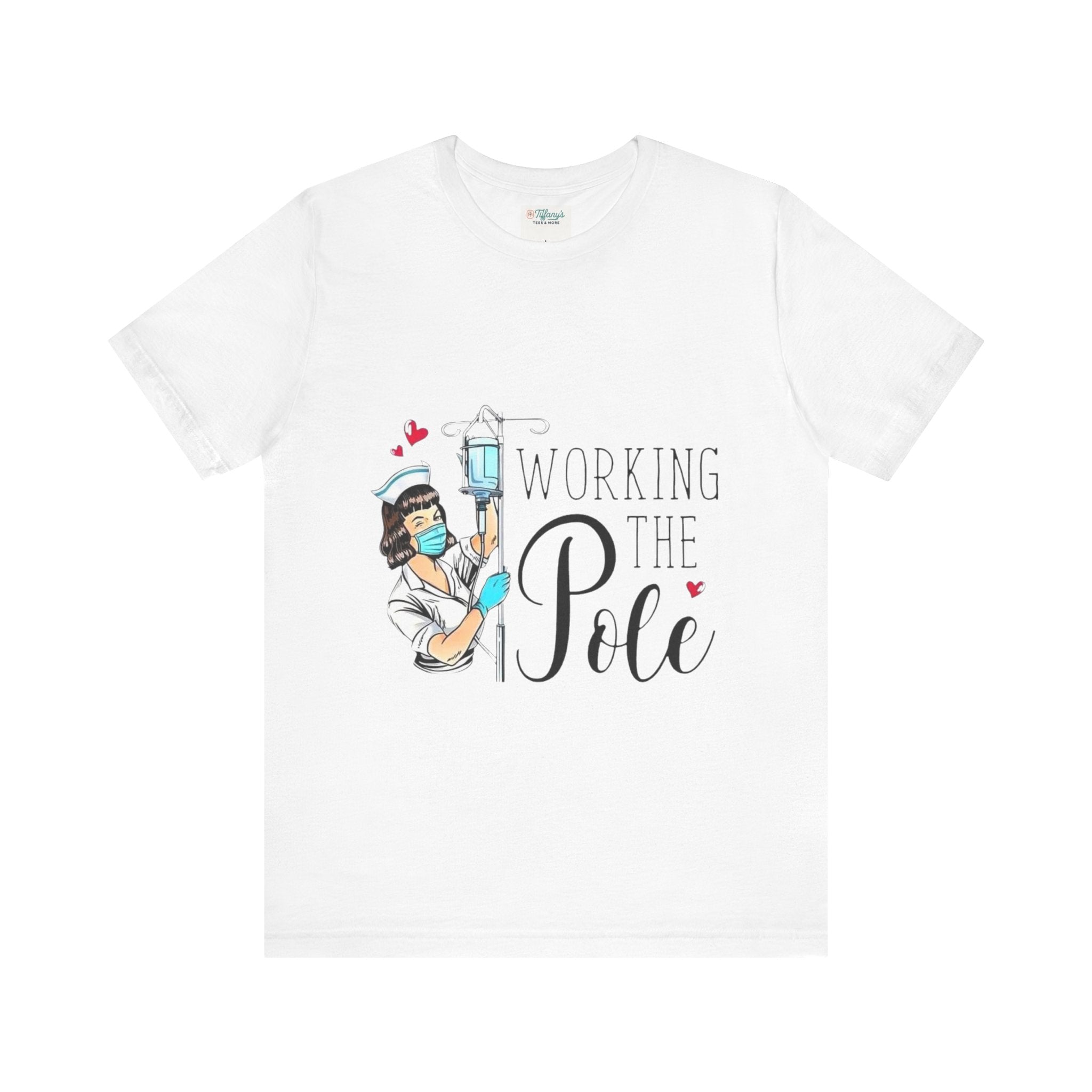Working the Pole Nursing Tee