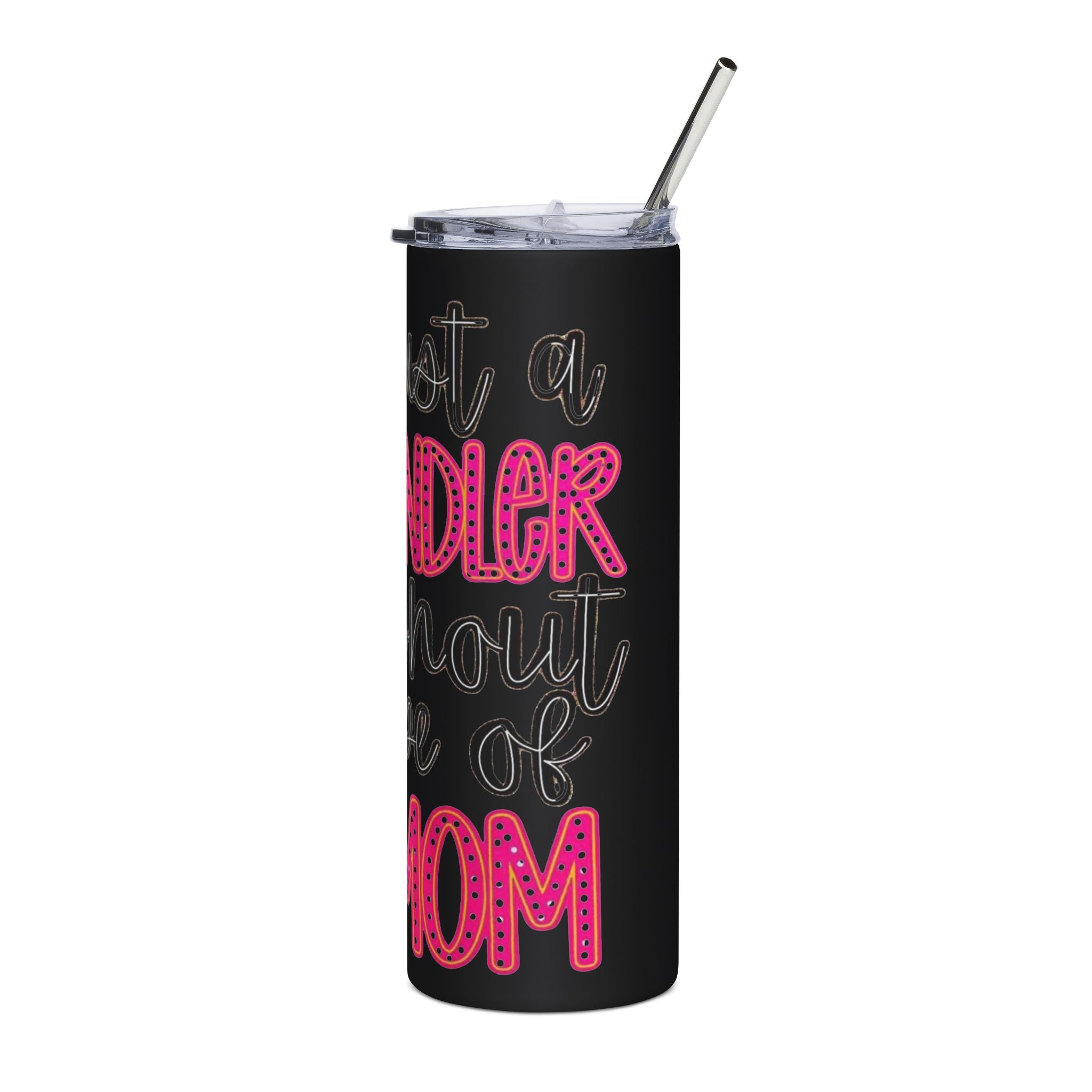 Just a Sandler Type of Mom Stainless Steel Tumbler, 20oz | Funny Gift for Moms | Summer Vibes | Personalized Drinkware