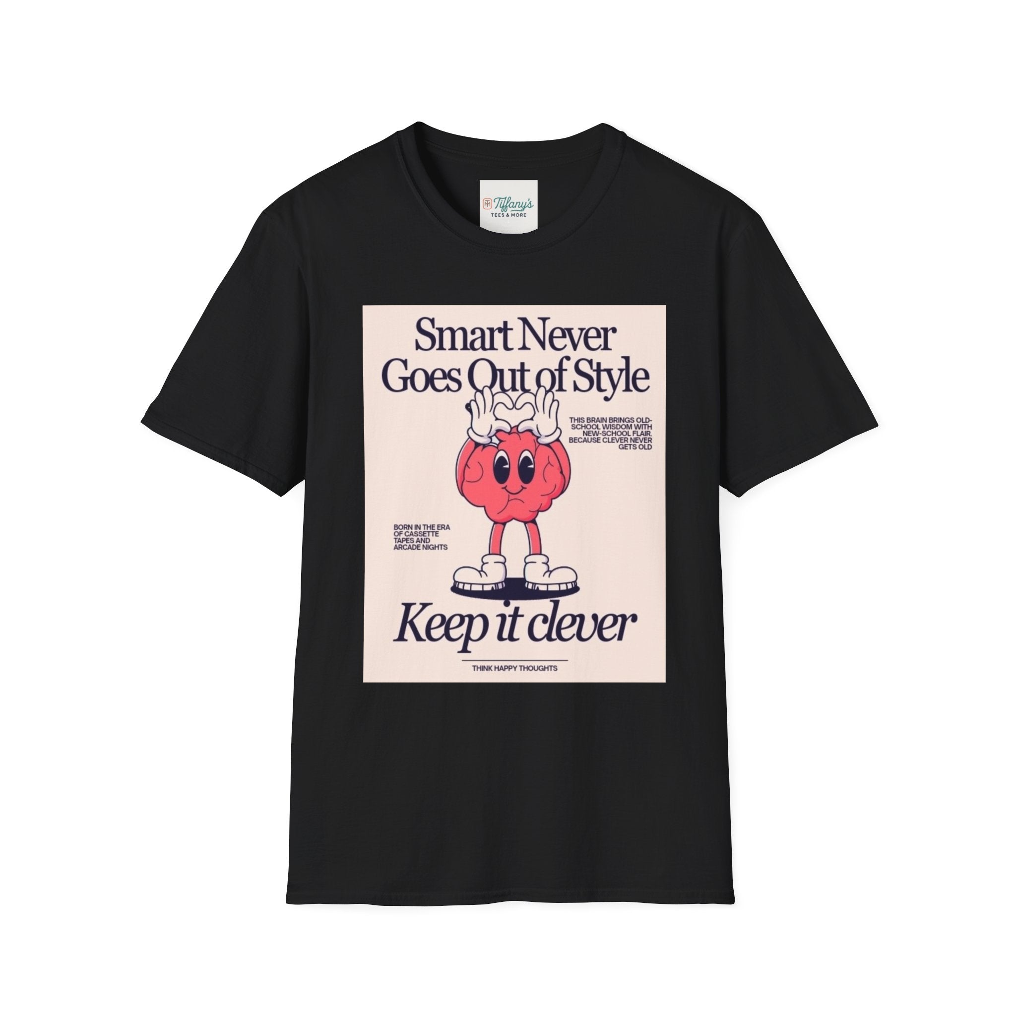 Smart Never Goes Out of Style Unisex T-Shirt, Cool Graphic Tee, Motivational Quote Apparel, Gift for Students, Trendy Casual Wear