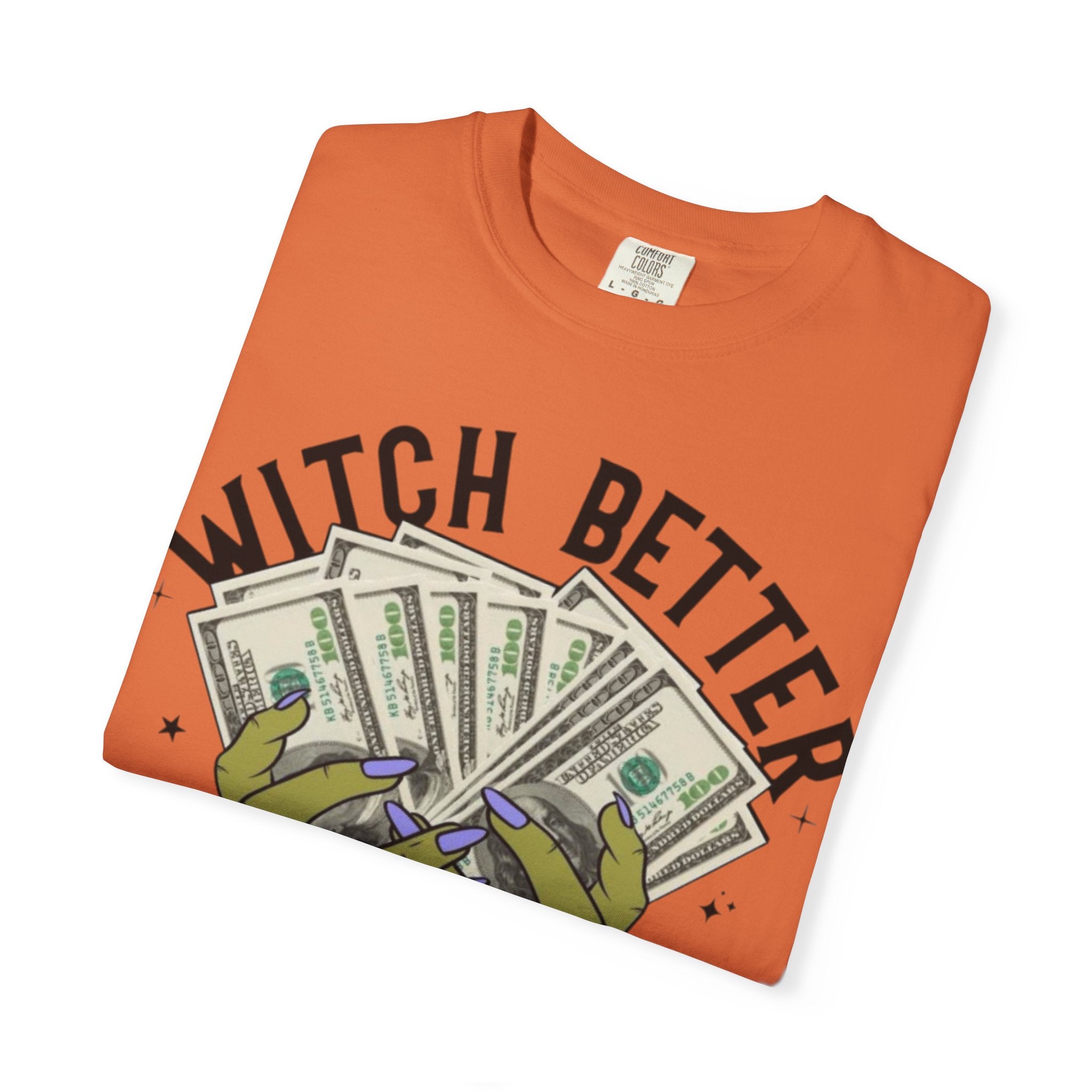 Witch Better Have My Money T-Shirt, Fun Graphic Tee for Halloween, Gift for Witch Lovers, Cute Apparel for Parties, Trendy Unisex Wear