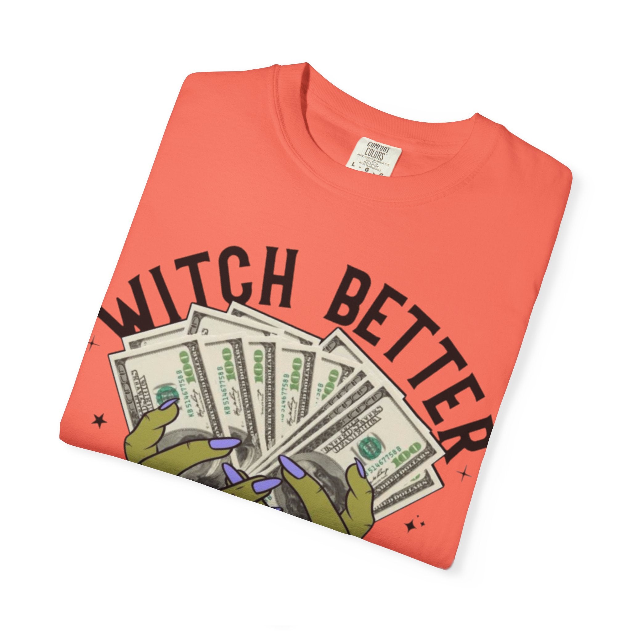 Witch Better Have My Money T-Shirt, Fun Graphic Tee for Halloween, Gift for Witch Lovers, Cute Apparel for Parties, Trendy Unisex Wear