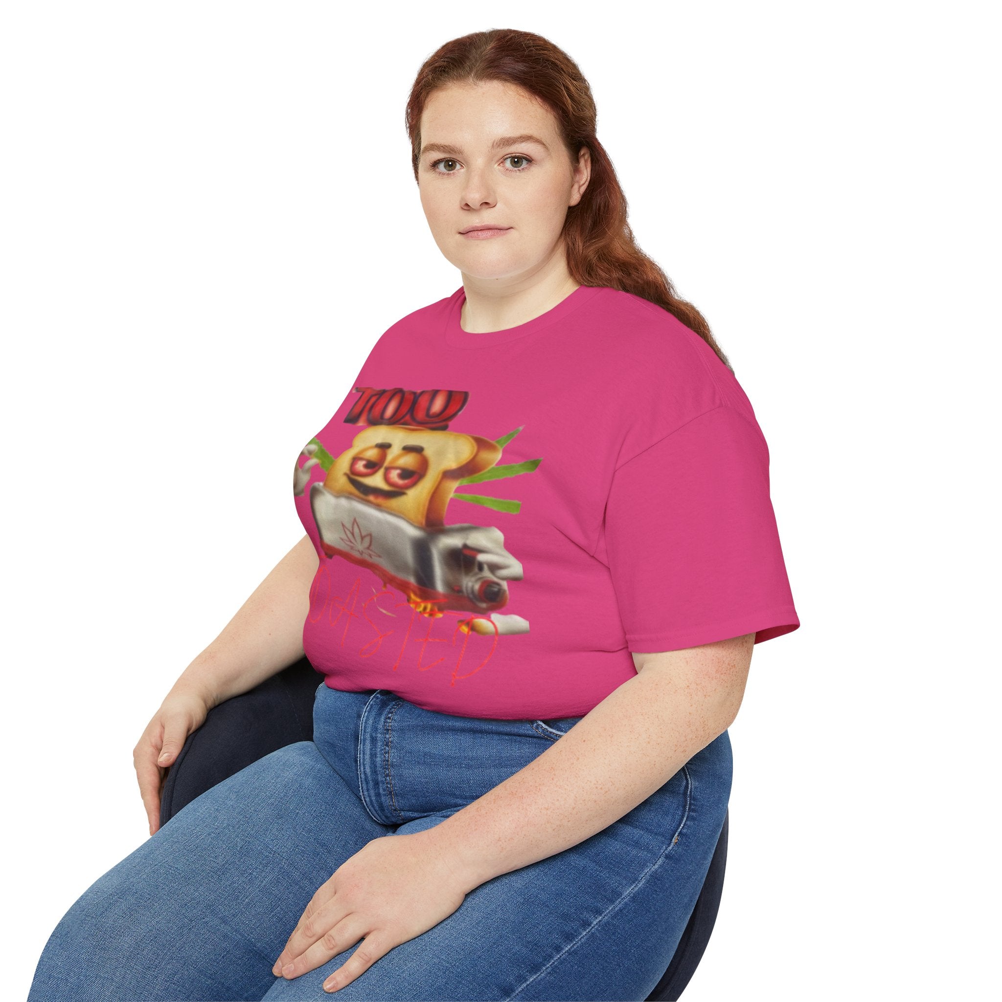 Too Toasted Unisex Ultra Cotton Tee