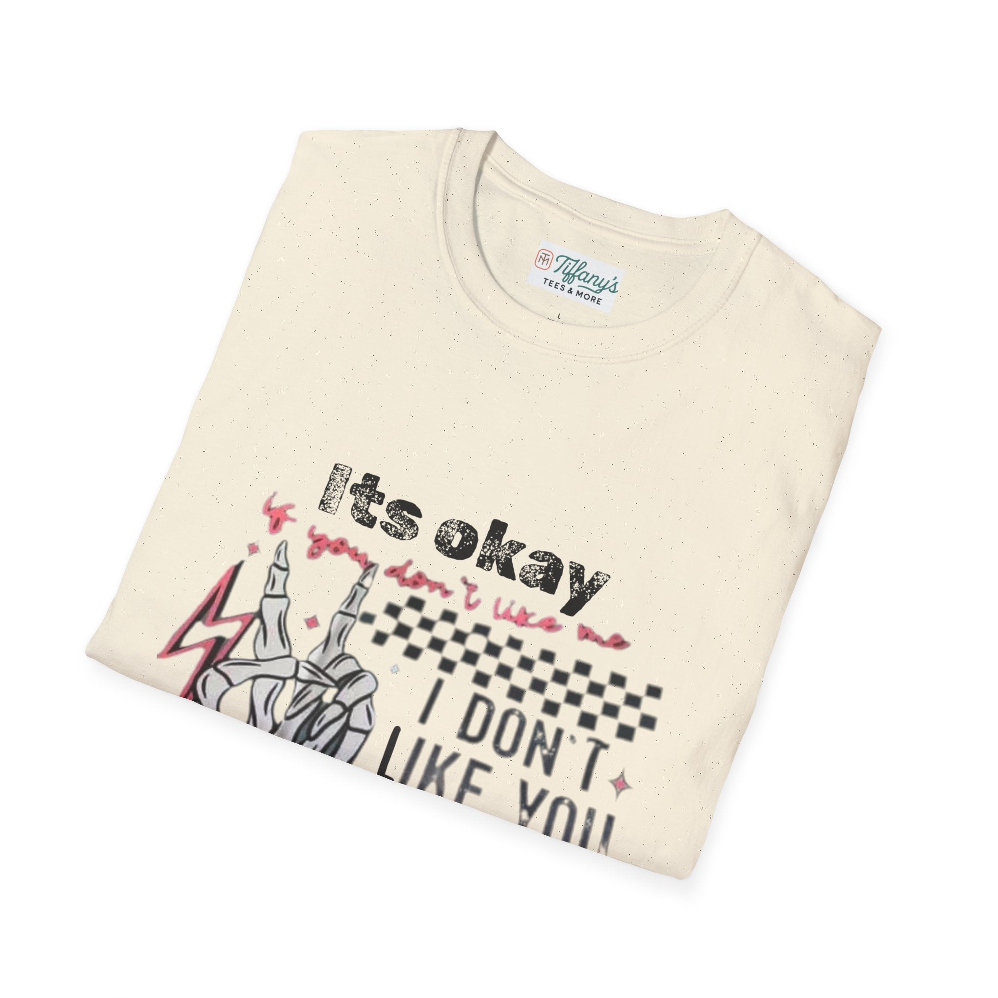 I don’t like you either T-Shirt, Funny Graphic Tee, Gift for Friends, Casual Wear, Unisex Apparel, Everyday Humor