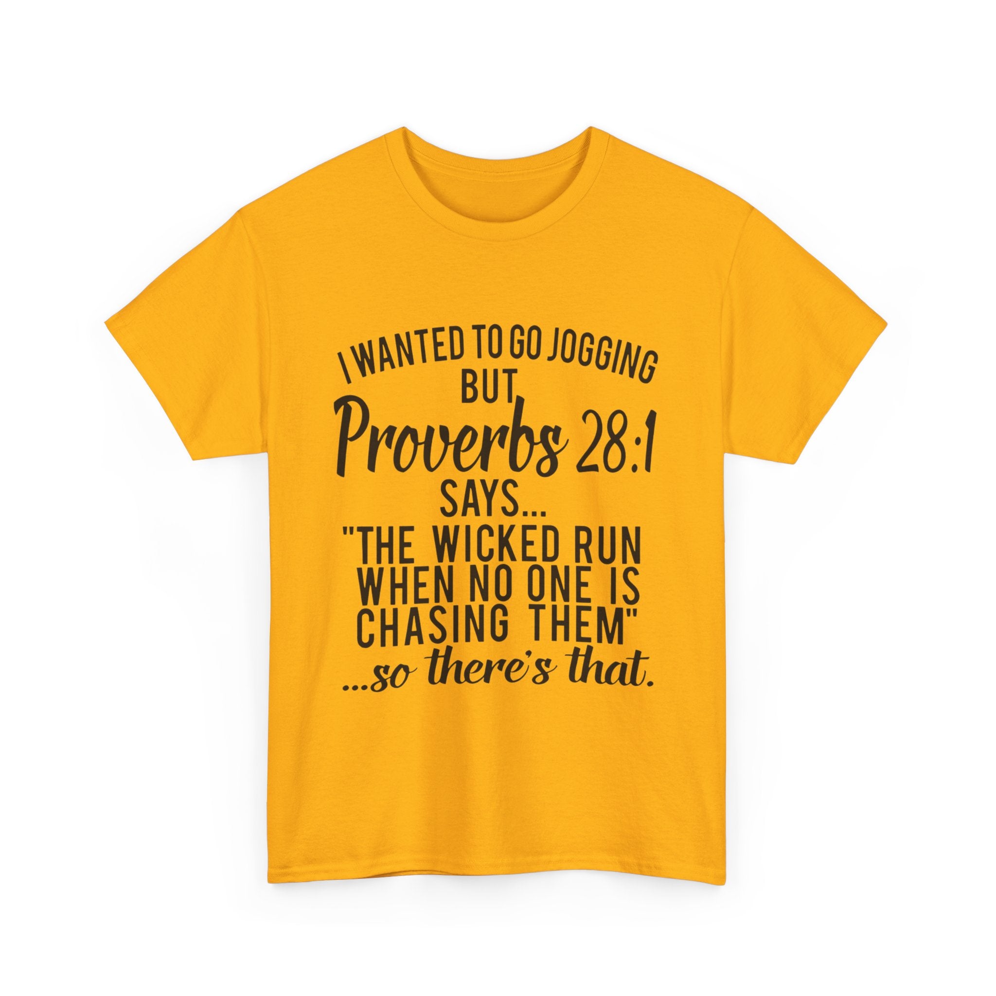 Proverbs 28:1 Funny Motivation Tee, Unisex Heavy Cotton Shirt, Gift for Joggers, Fitness Humor Shirt, Birthday Gift, Casual Wear