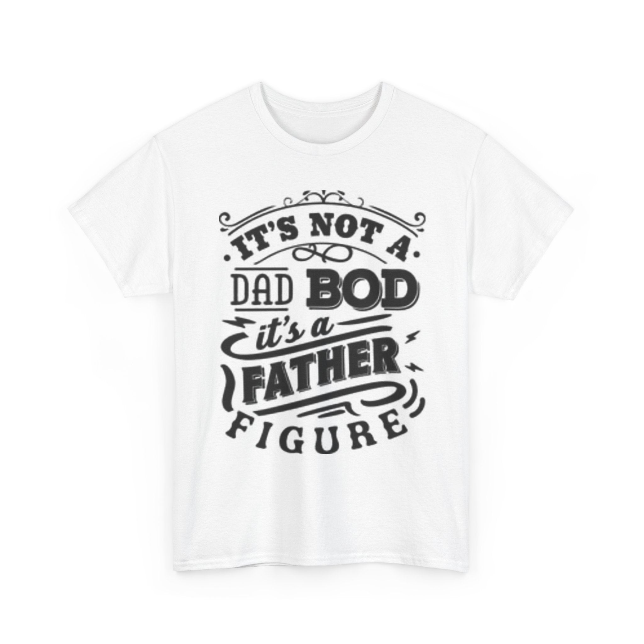Father Figure T-Shirt | Perfect Gift for Dads, Father's Day Tee, Unisex Cotton Shirt, Dad Bod Humor, Family Celebration Apparel