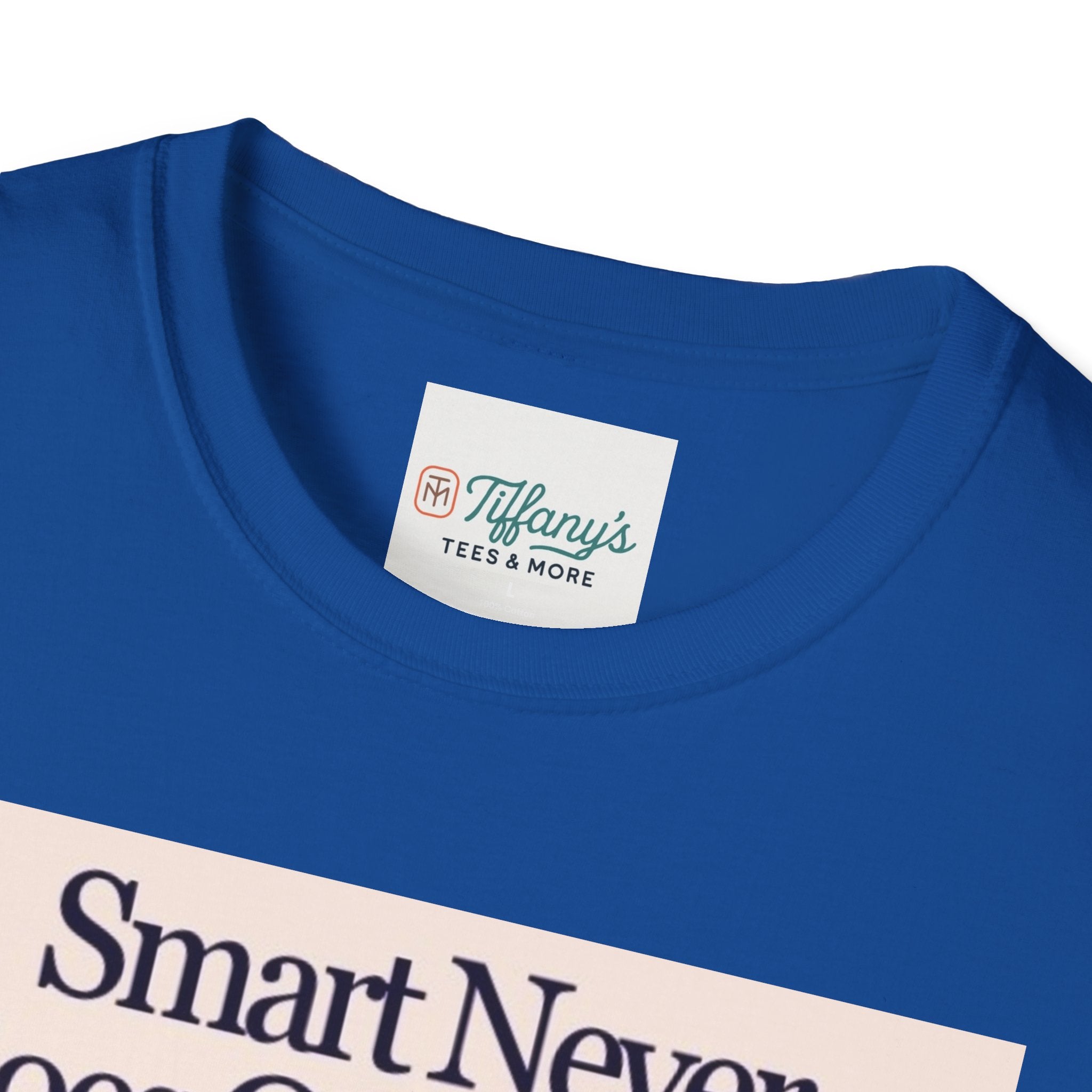 Smart Never Goes Out of Style Unisex T-Shirt, Cool Graphic Tee, Motivational Quote Apparel, Gift for Students, Trendy Casual Wear