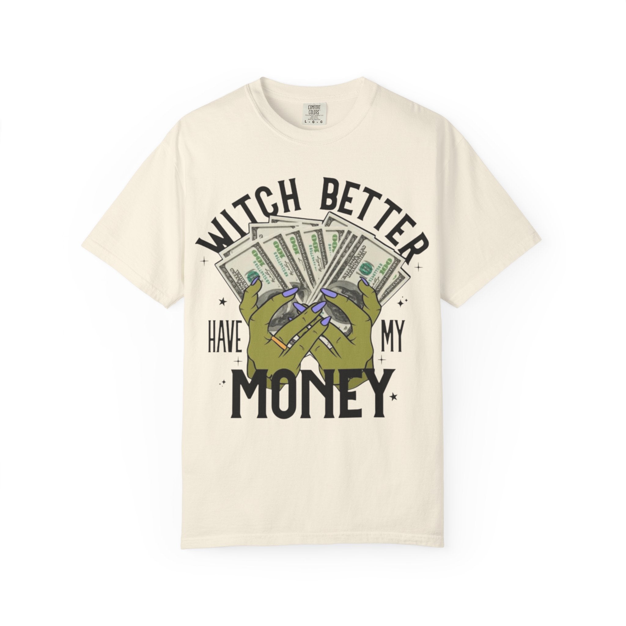 Witch Better Have My Money T-Shirt, Fun Graphic Tee for Halloween, Gift for Witch Lovers, Cute Apparel for Parties, Trendy Unisex Wear