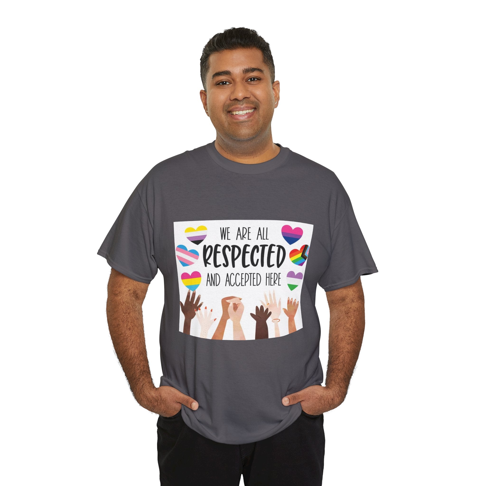 Inclusive Message Unisex Heavy Cotton Tee - "We Are All Respected and Accepted Here"  Inclusivity Unisex
