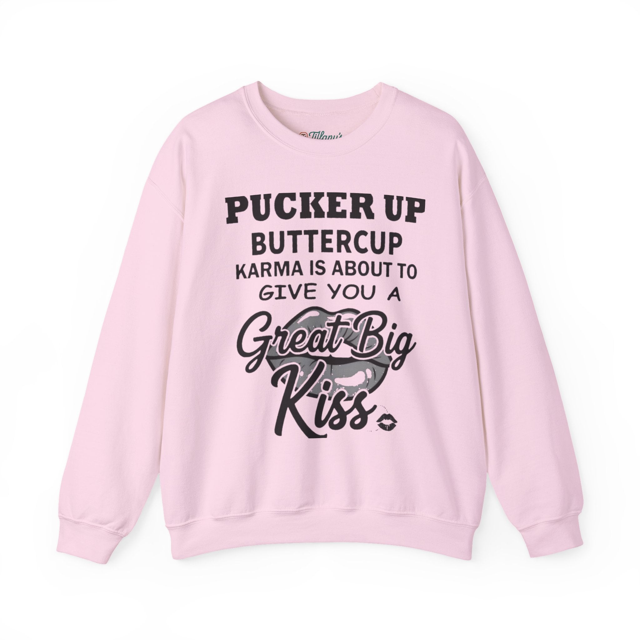 Pucker Up Buttercup Crewneck Sweatshirt - Cozy Humor for Every Occasion