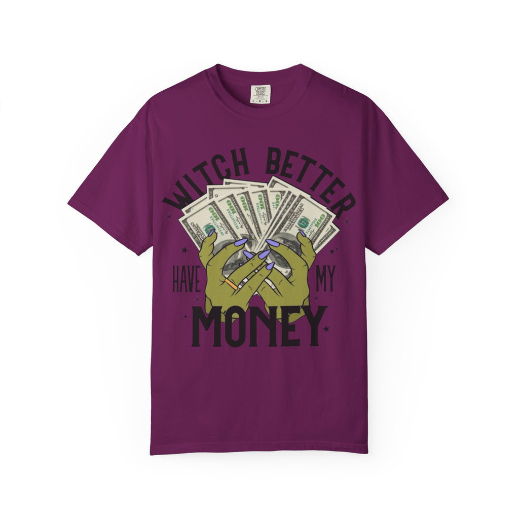 Witch Better Have My Money T-Shirt, Fun Graphic Tee for Halloween, Gift for Witch Lovers, Cute Apparel for Parties, Trendy Unisex Wear