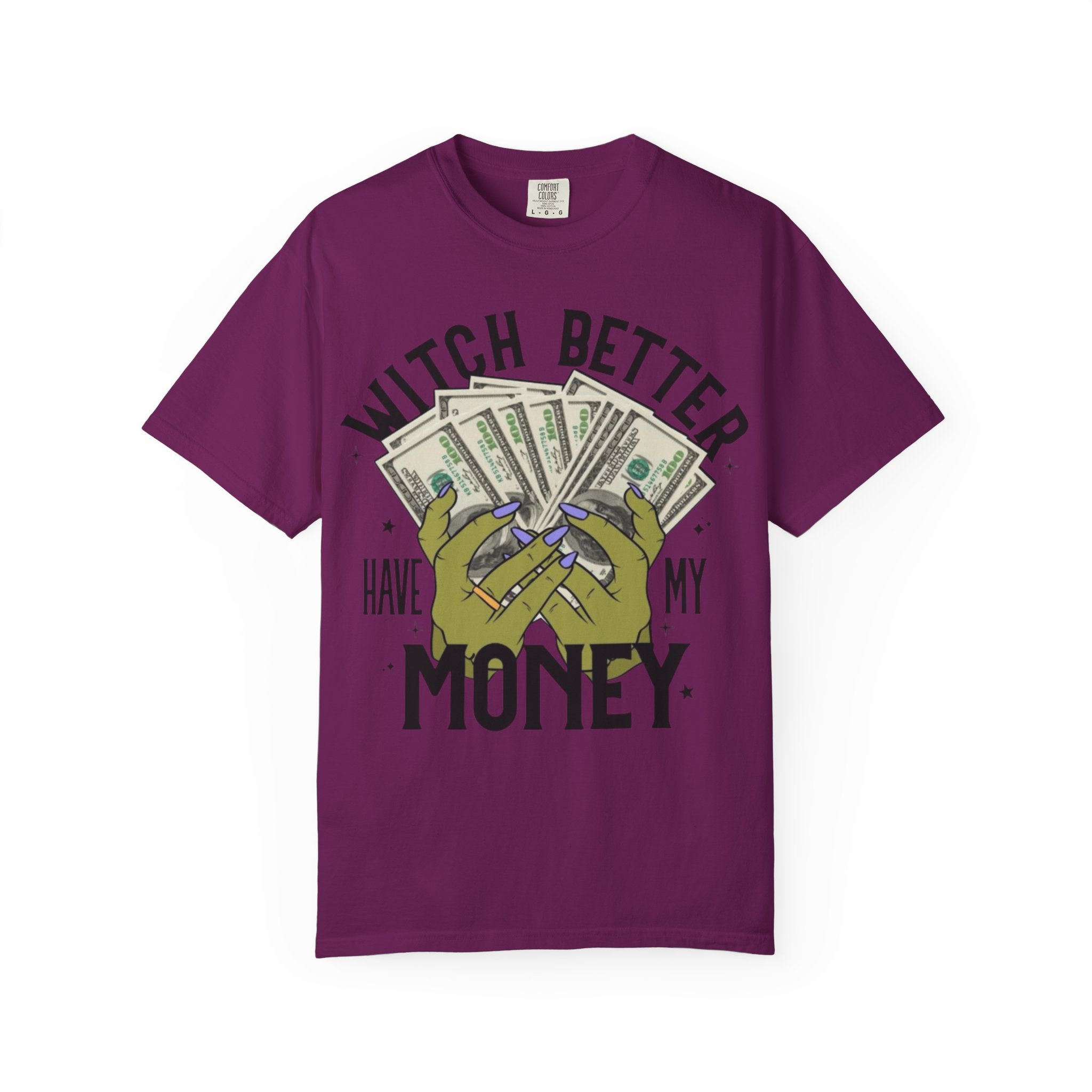 Witch Better Have My Money T-Shirt, Fun Graphic Tee for Halloween, Gift for Witch Lovers, Cute Apparel for Parties, Trendy Unisex Wear