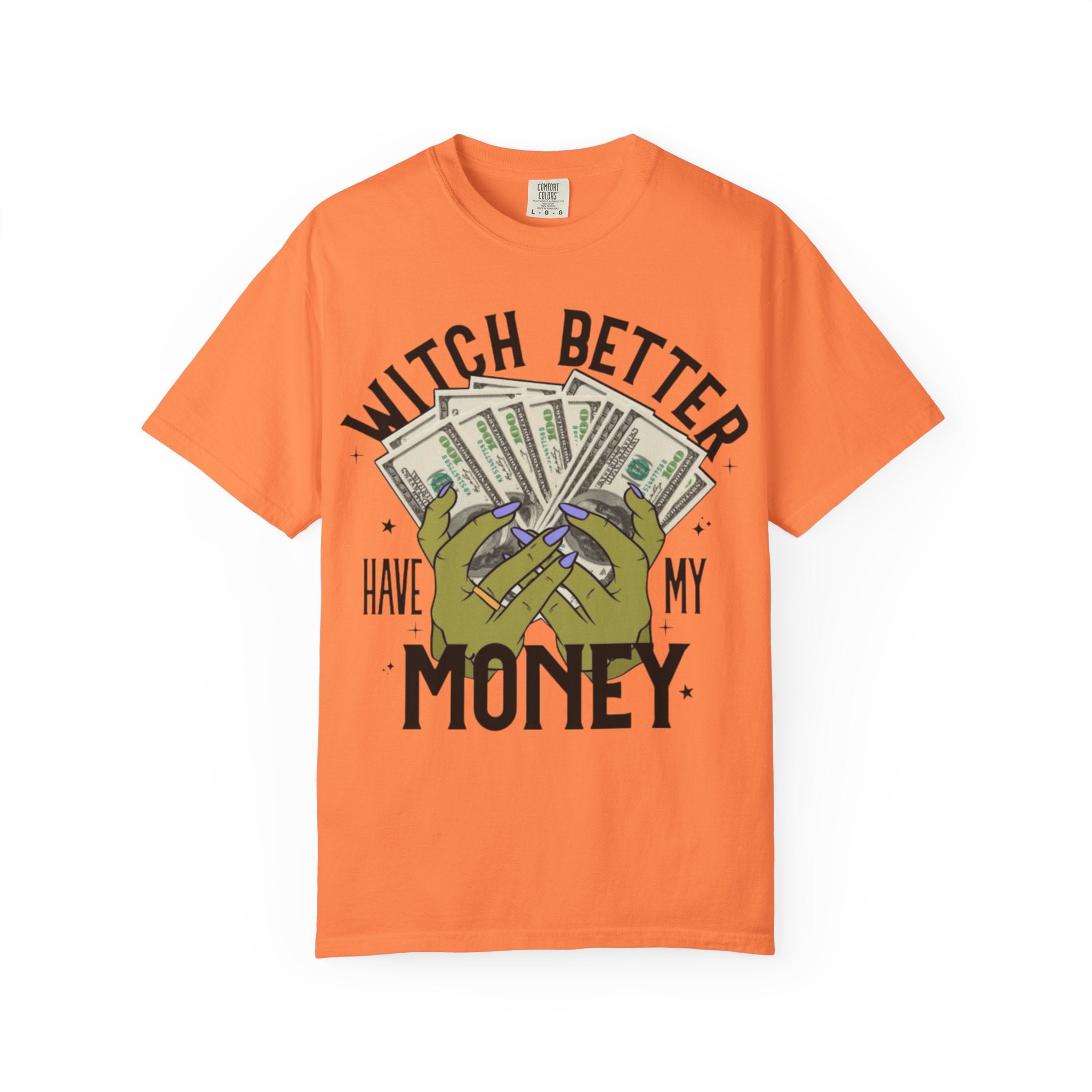 Witch Better Have My Money T-Shirt, Fun Graphic Tee for Halloween, Gift for Witch Lovers, Cute Apparel for Parties, Trendy Unisex Wear