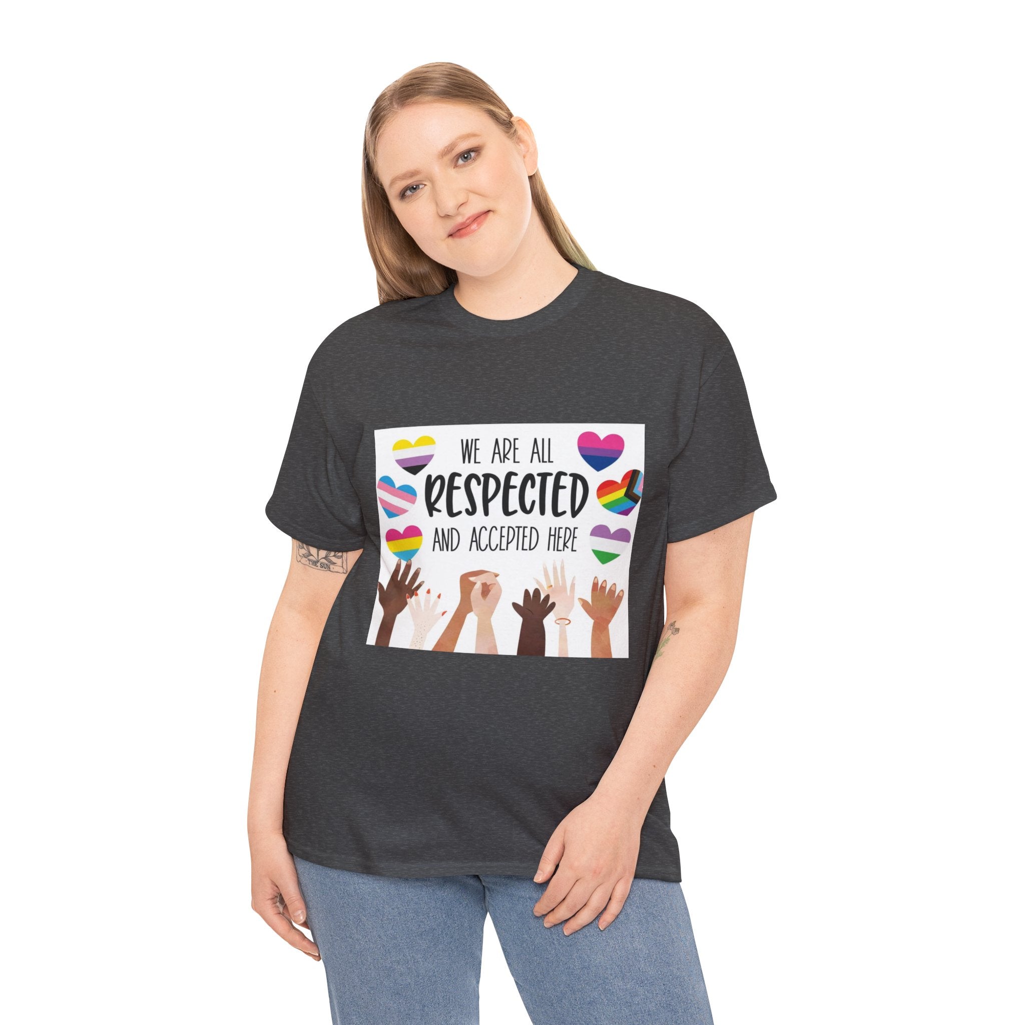 Inclusive Message Unisex Heavy Cotton Tee - "We Are All Respected and Accepted Here"  Inclusivity Unisex