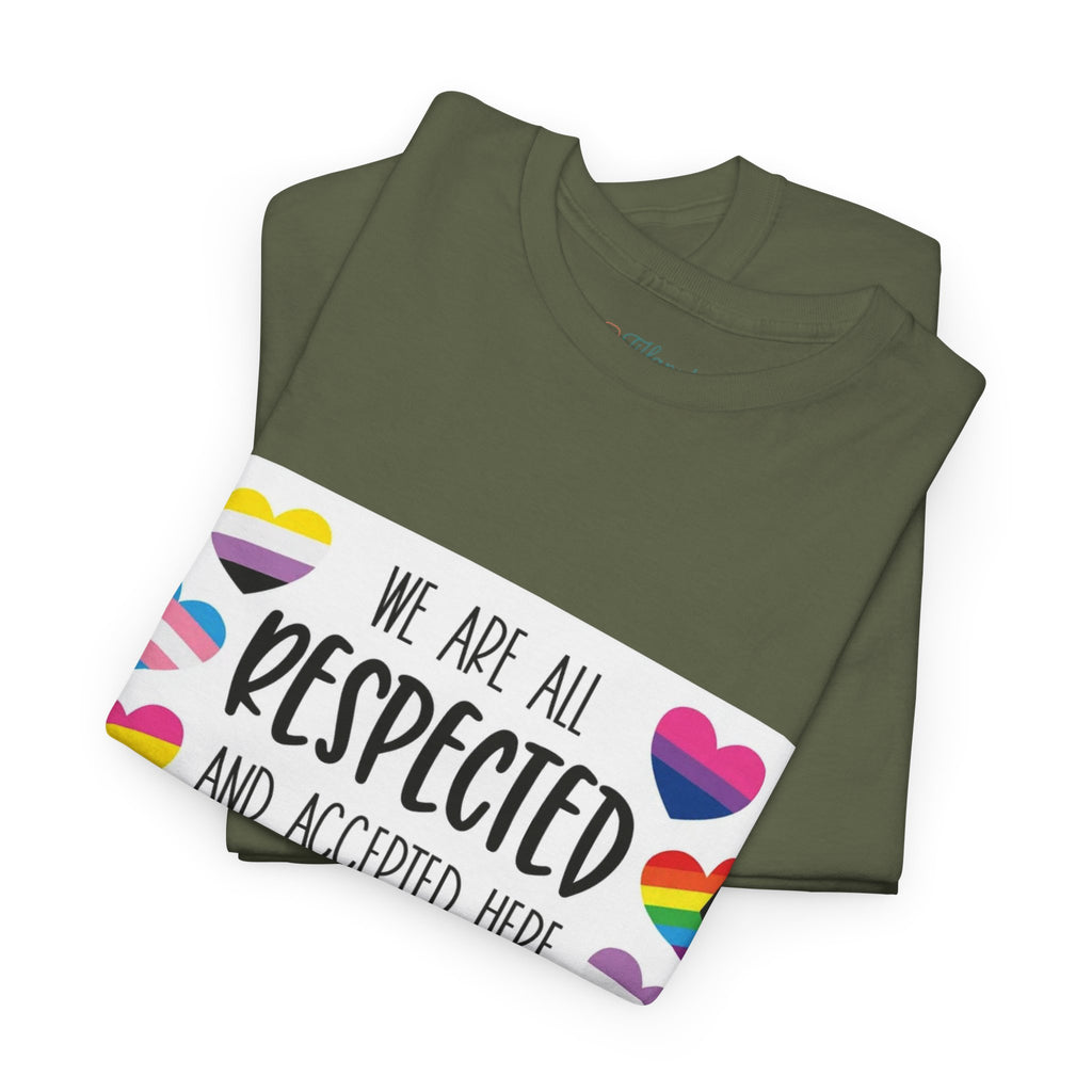 Inclusive Message Unisex Heavy Cotton Tee - "We Are All Respected and Accepted Here"  Inclusivity Unisex
