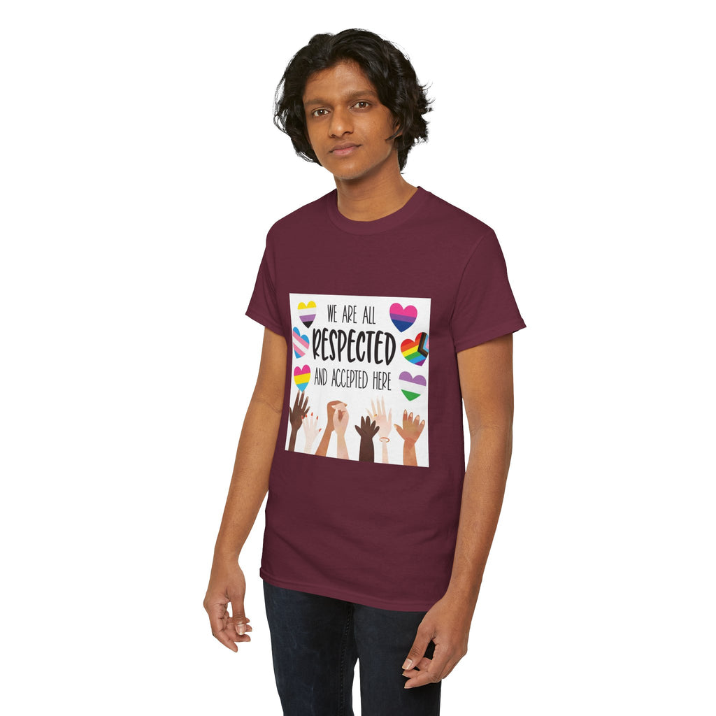 Inclusive Message Unisex Heavy Cotton Tee - "We Are All Respected and Accepted Here"  Inclusivity Unisex