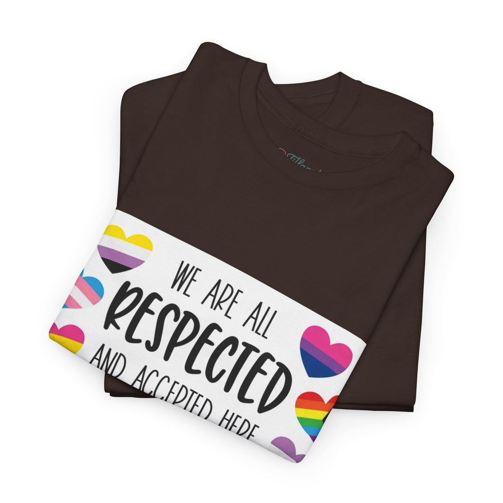 Inclusive Message Unisex Heavy Cotton Tee - "We Are All Respected and Accepted Here"  Inclusivity Unisex