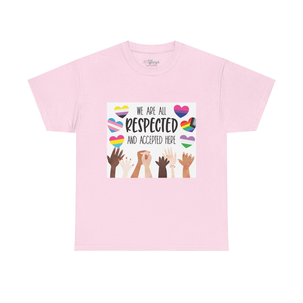 Inclusive Message Unisex Heavy Cotton Tee - "We Are All Respected and Accepted Here"  Inclusivity Unisex