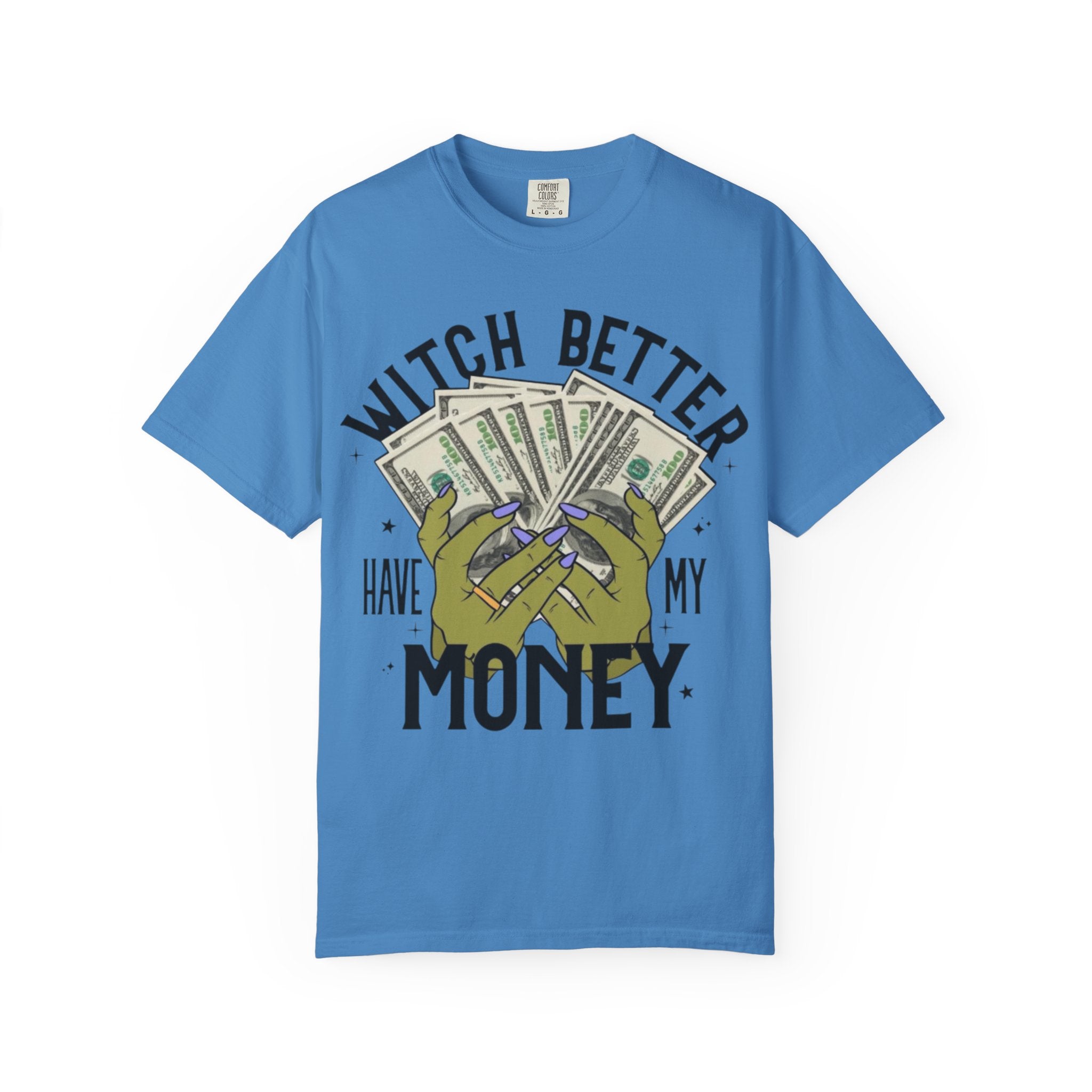 Witch Better Have My Money T-Shirt, Fun Graphic Tee for Halloween, Gift for Witch Lovers, Cute Apparel for Parties, Trendy Unisex Wear