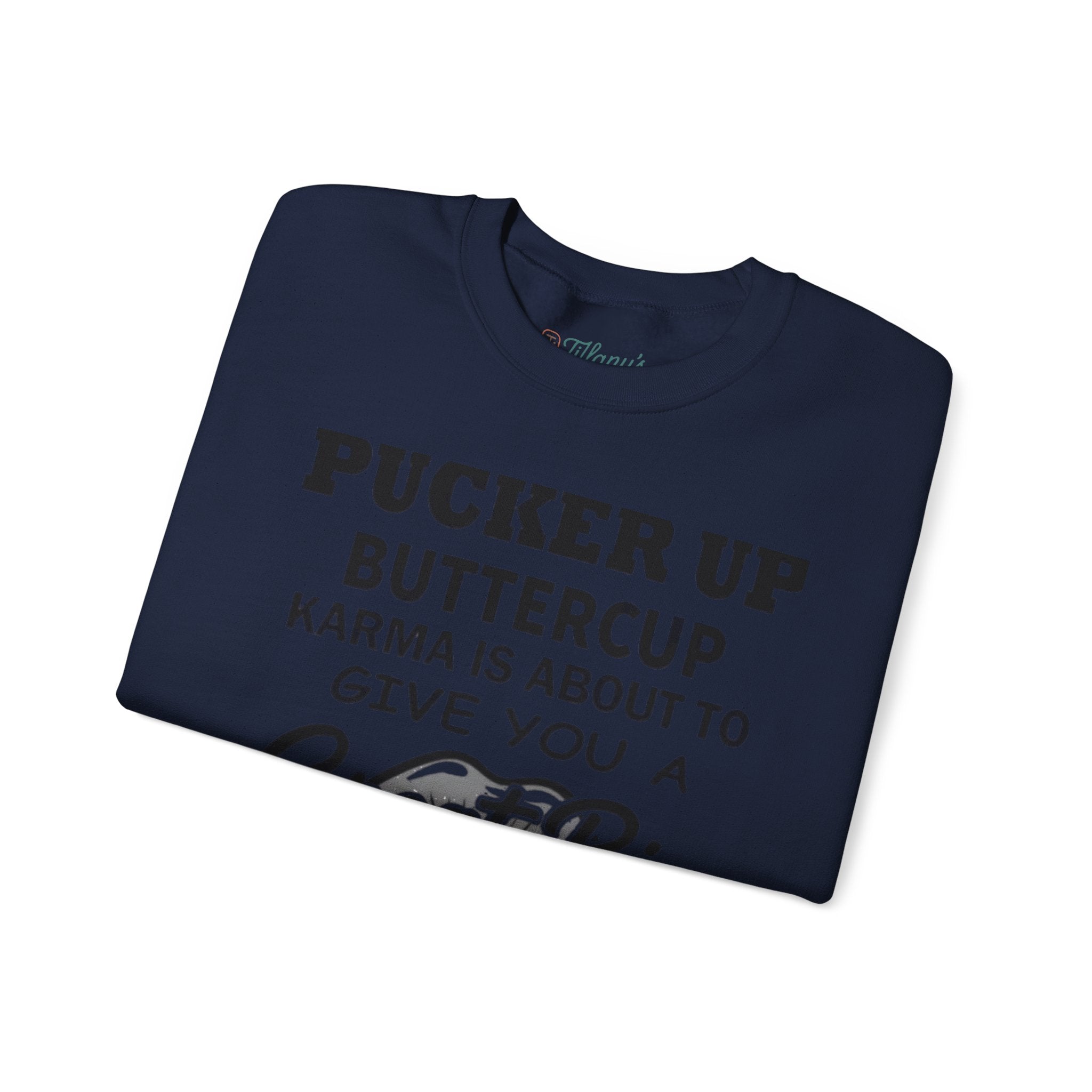 Pucker Up Buttercup Crewneck Sweatshirt - Cozy Humor for Every Occasion