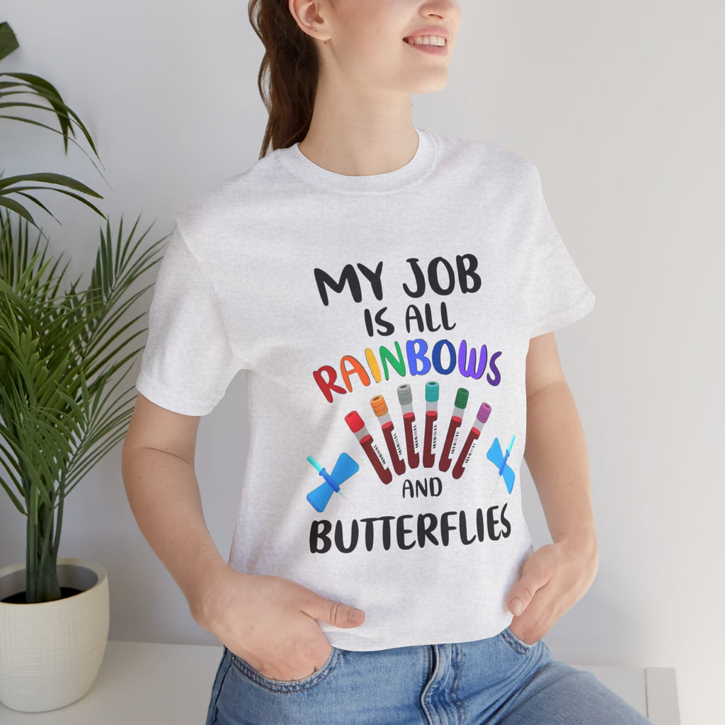 Rainbows Butterflies Nursing / Phlebotomy Tee
