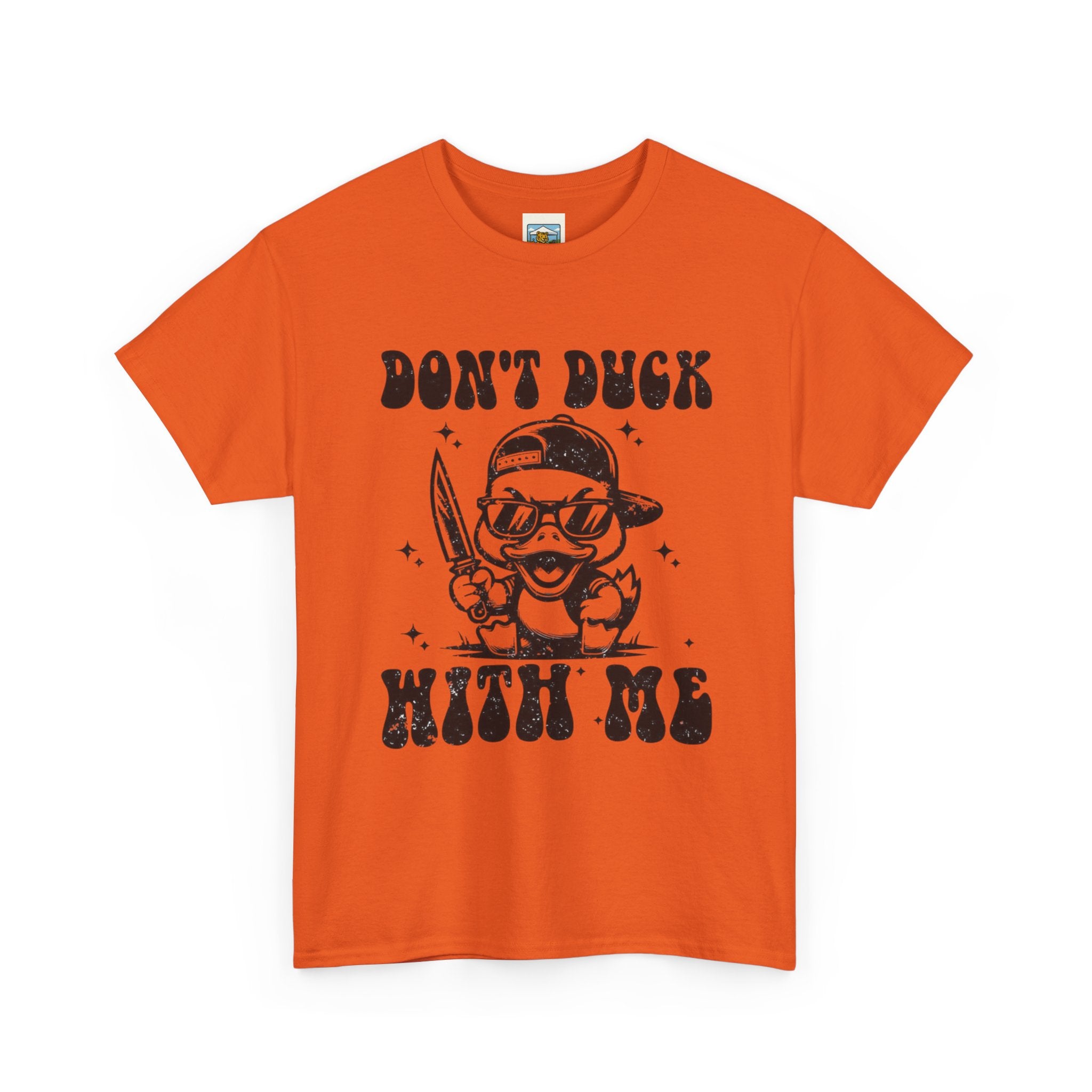 Don't Duck With Me Shirt