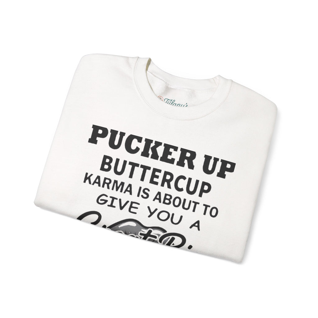 Pucker Up Buttercup Crewneck Sweatshirt - Cozy Humor for Every Occasion