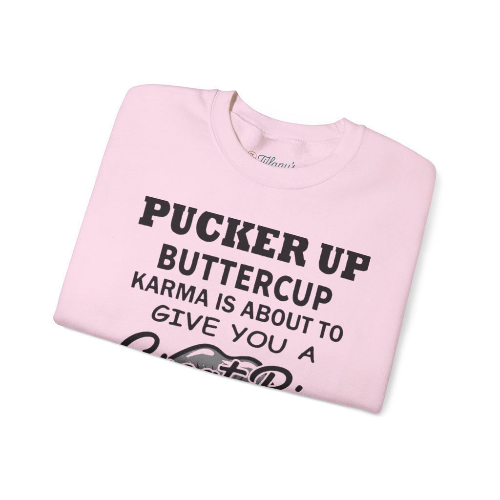 Pucker Up Buttercup Crewneck Sweatshirt - Cozy Humor for Every Occasion