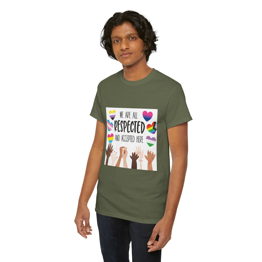 Inclusive Message Unisex Heavy Cotton Tee - "We Are All Respected and Accepted Here"  Inclusivity Unisex