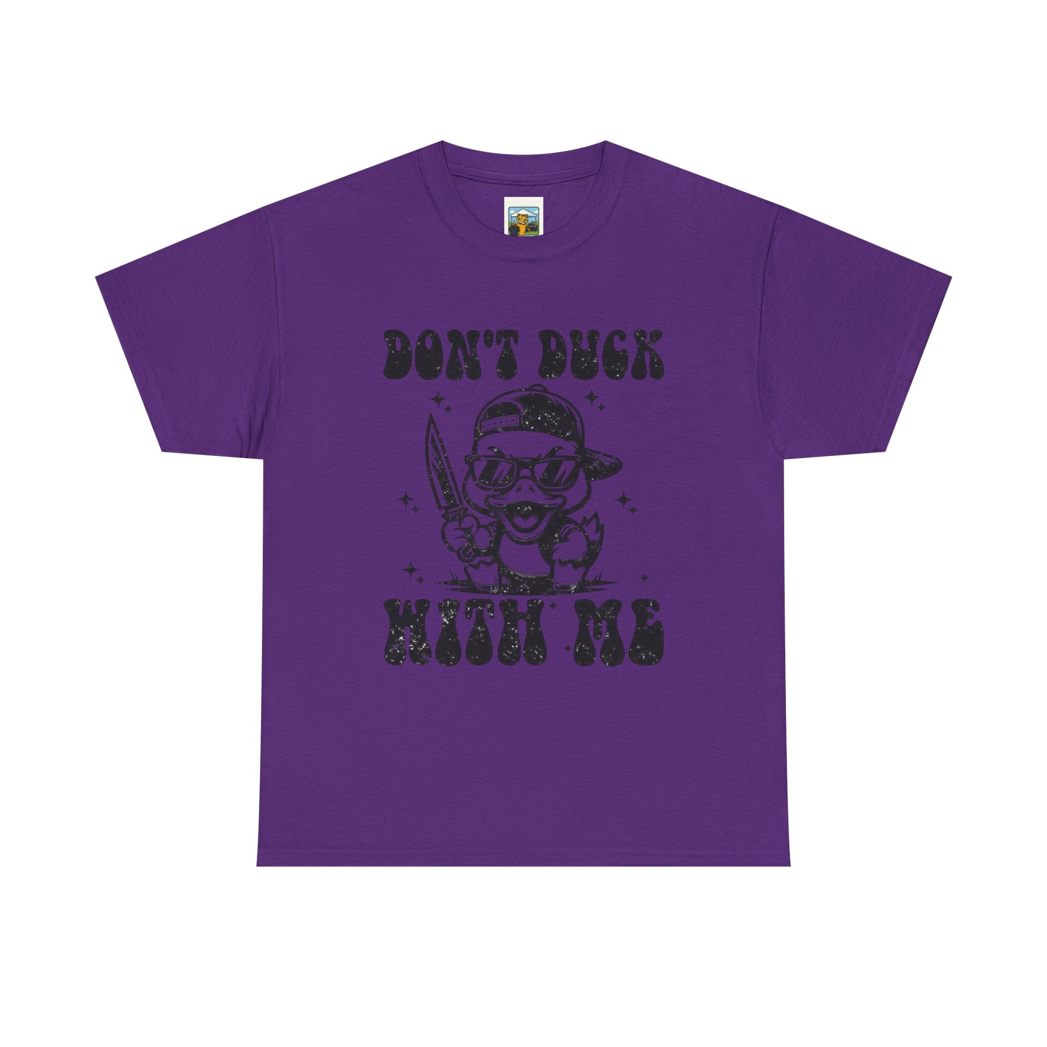 Don't Duck With Me Shirt