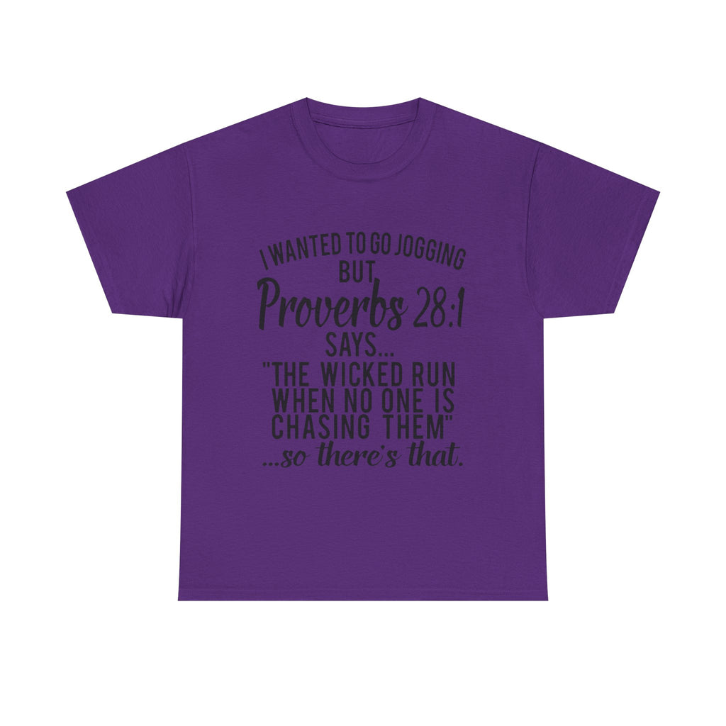Proverbs 28:1 Funny Motivation Tee, Unisex Heavy Cotton Shirt, Gift for Joggers, Fitness Humor Shirt, Birthday Gift, Casual Wear