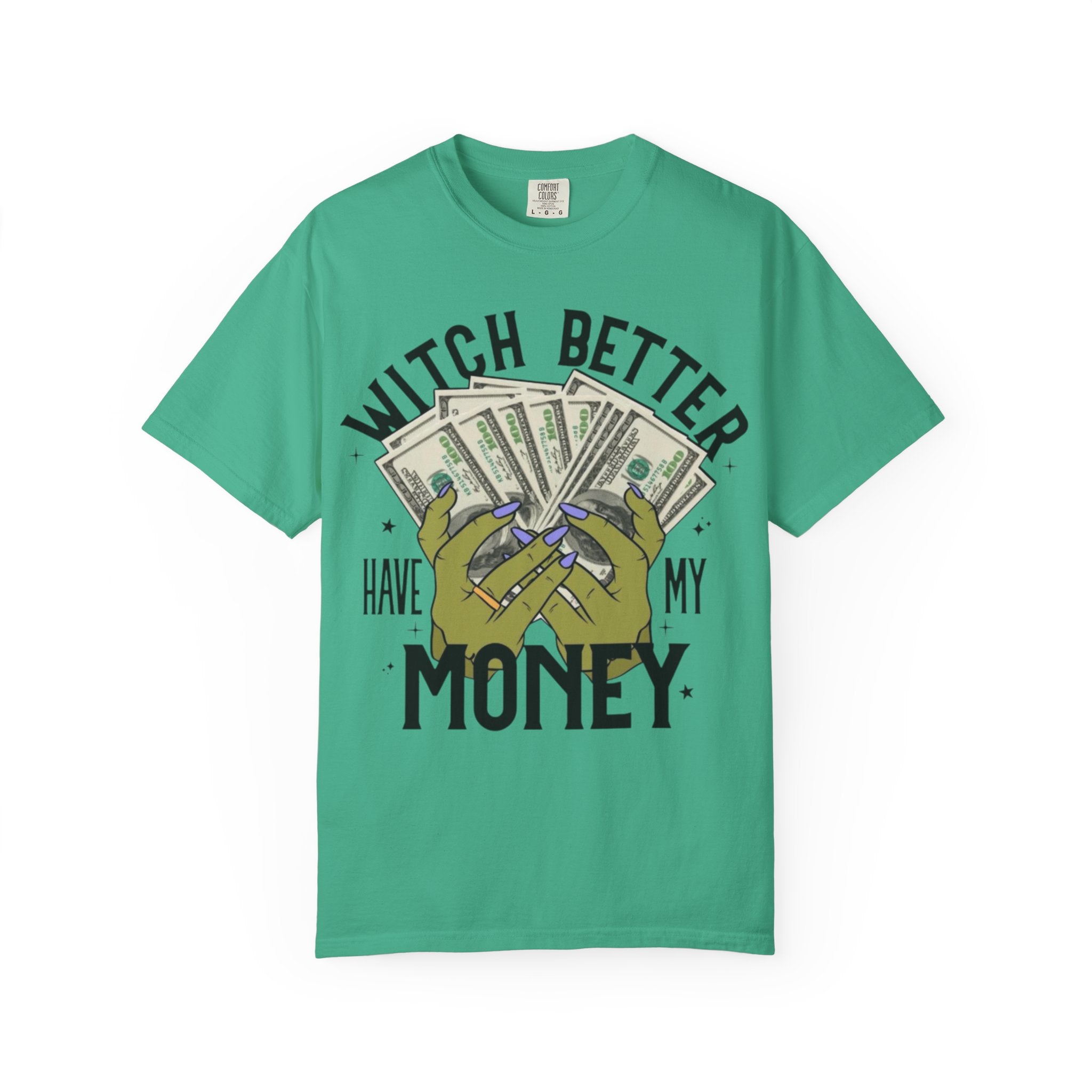 Witch Better Have My Money T-Shirt, Fun Graphic Tee for Halloween, Gift for Witch Lovers, Cute Apparel for Parties, Trendy Unisex Wear