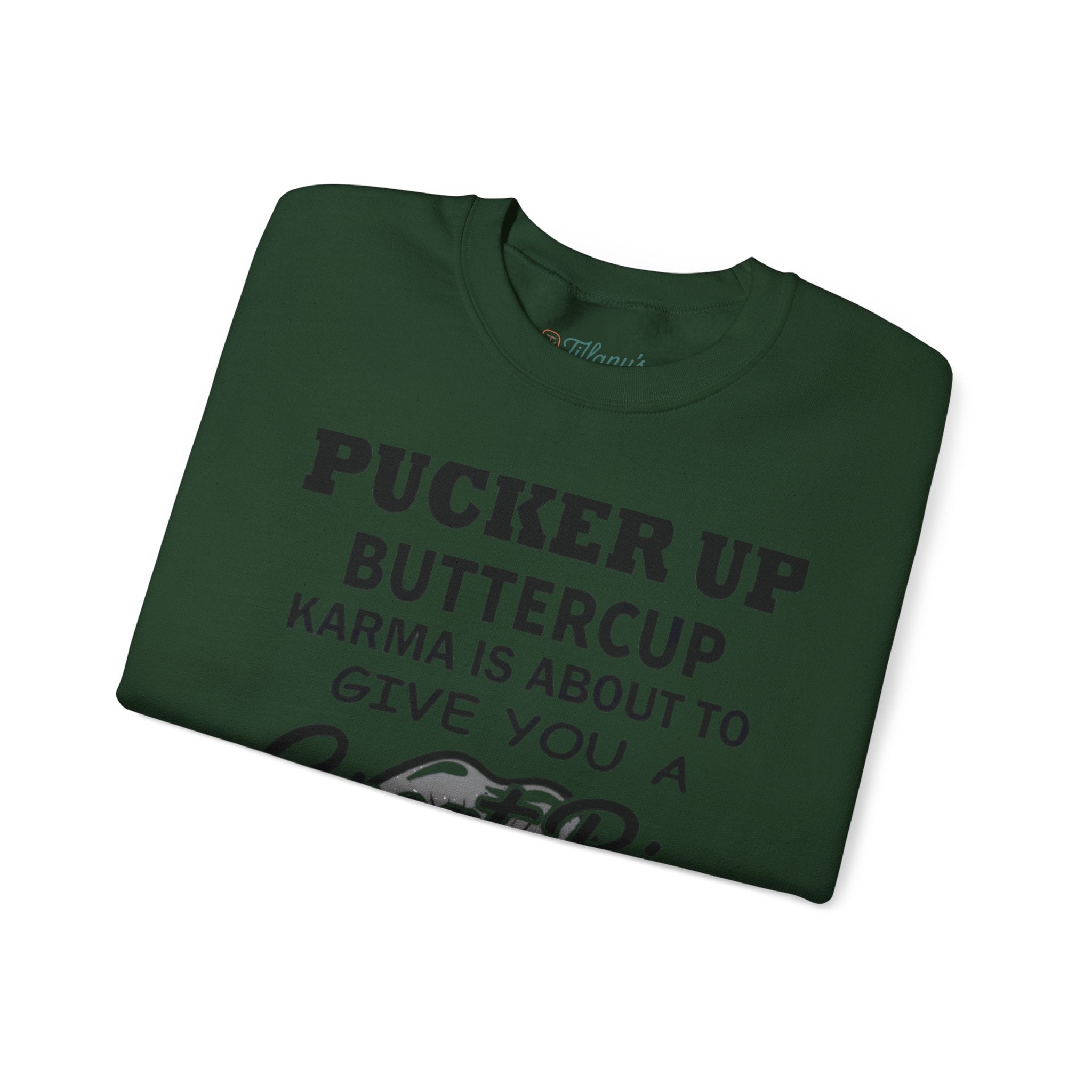 Pucker Up Buttercup Crewneck Sweatshirt - Cozy Humor for Every Occasion