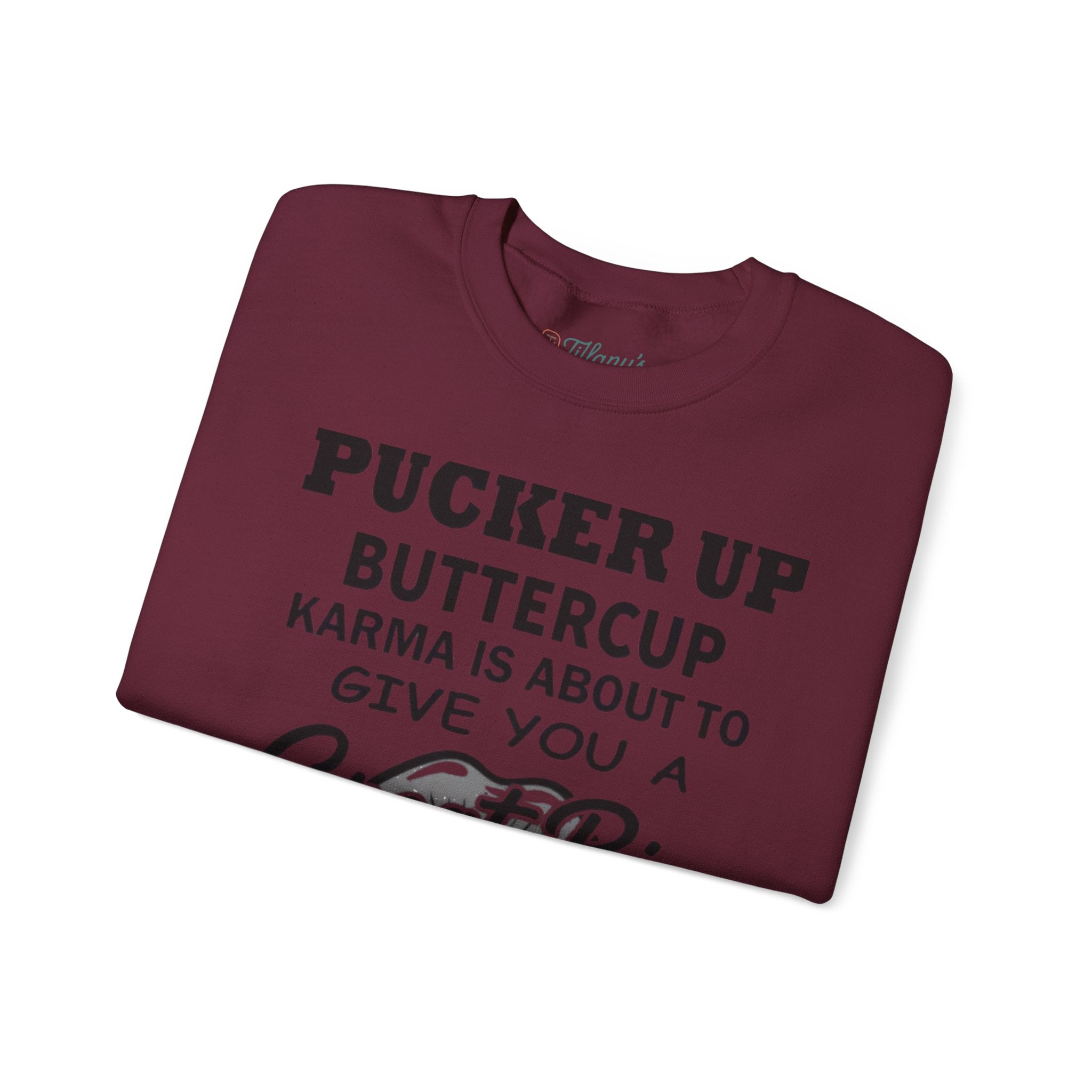 Pucker Up Buttercup Crewneck Sweatshirt - Cozy Humor for Every Occasion