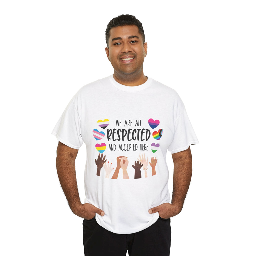 Inclusive Message Unisex Heavy Cotton Tee - "We Are All Respected and Accepted Here"  Inclusivity Unisex