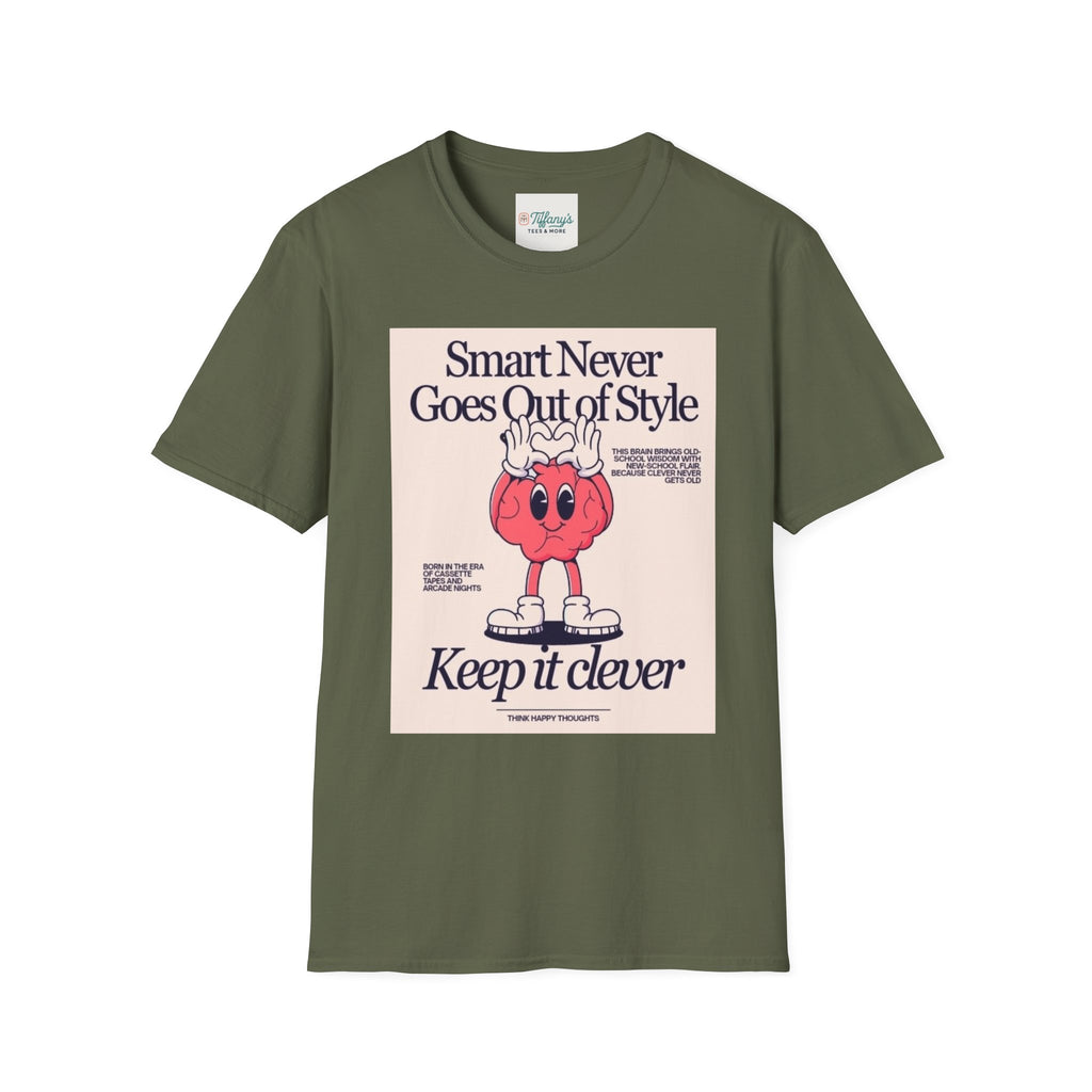 Smart Never Goes Out of Style Unisex T-Shirt, Cool Graphic Tee, Motivational Quote Apparel, Gift for Students, Trendy Casual Wear
